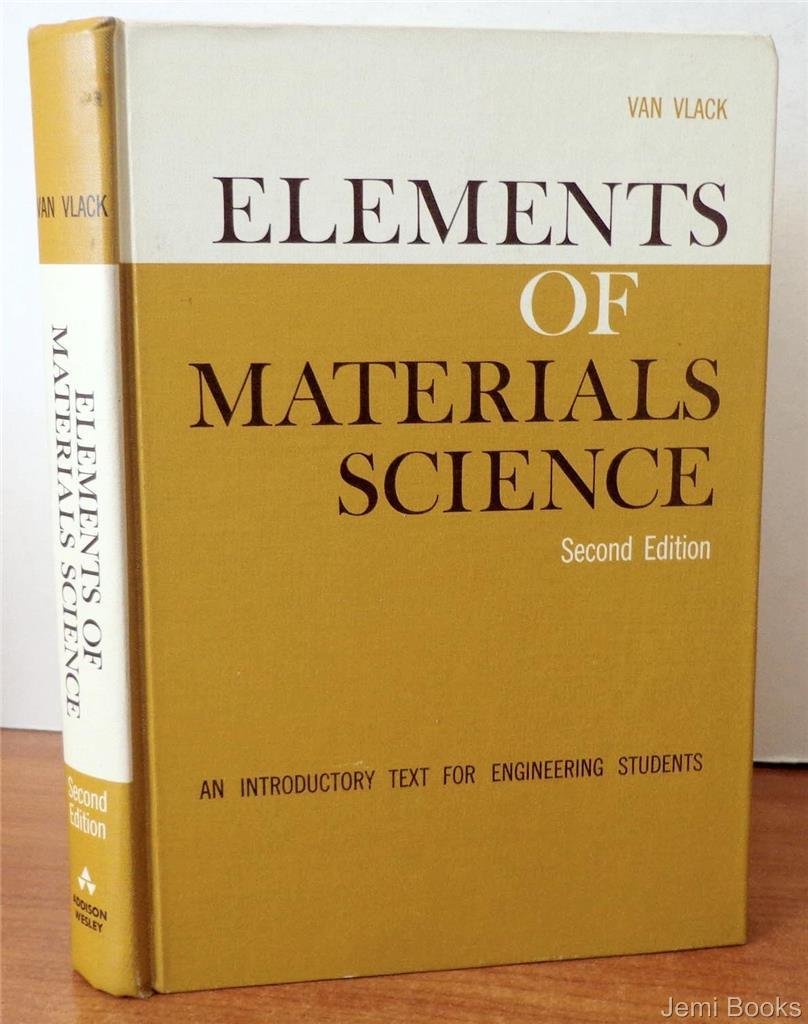 Elements Of Materials Science An Introductory Text For Engineering
