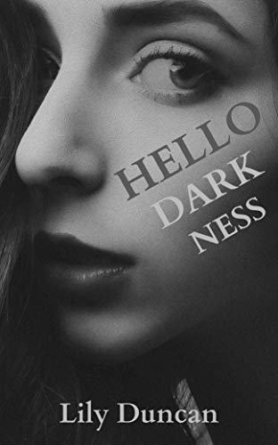 Hello Darkness