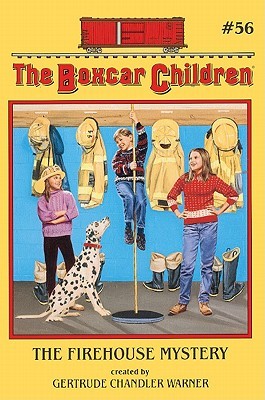 The Firehouse Mystery: The Boxcar Children #56 by Gertrude Chandler ...