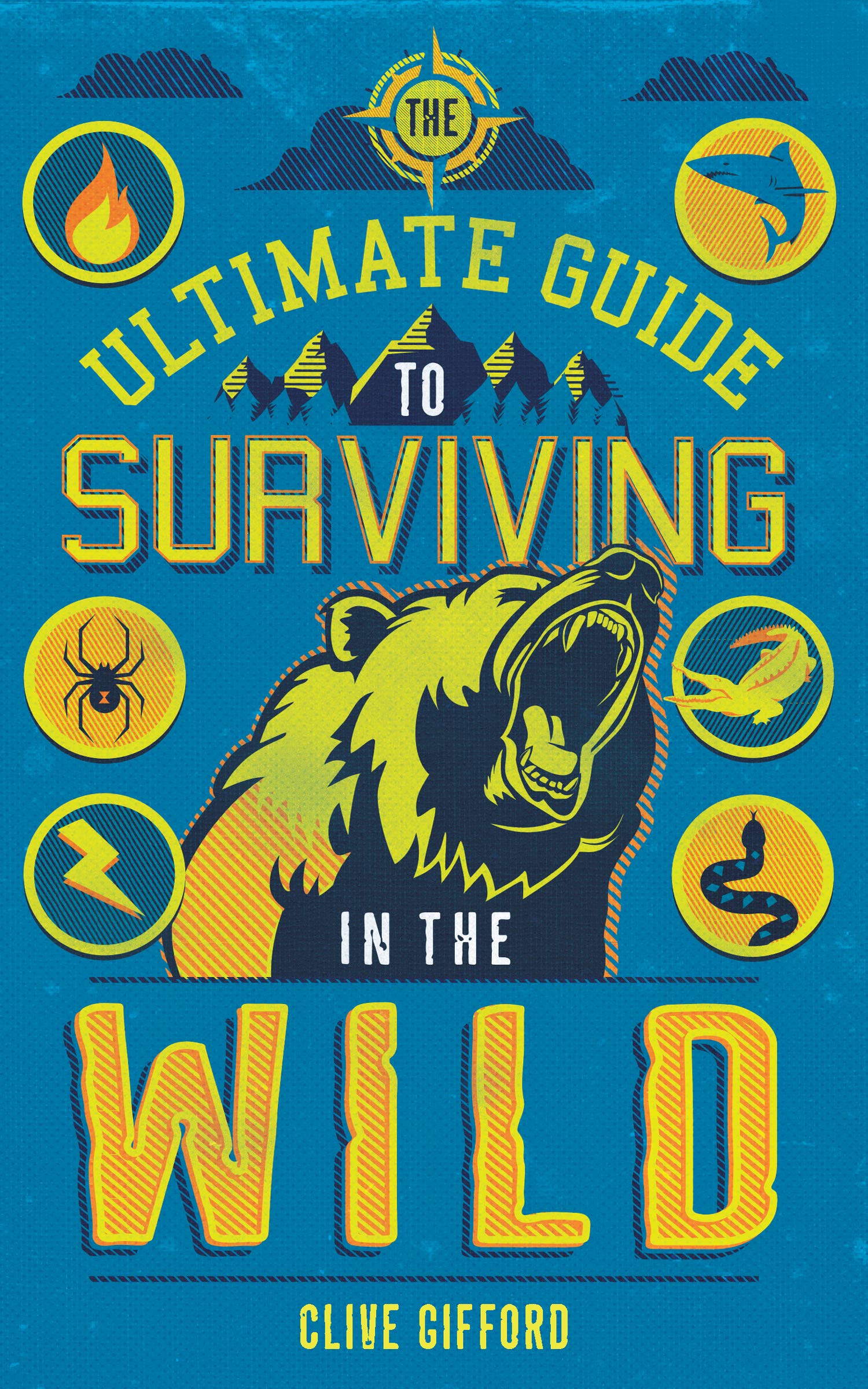 The Ultimate Guide to Surviving in the Wild book cover