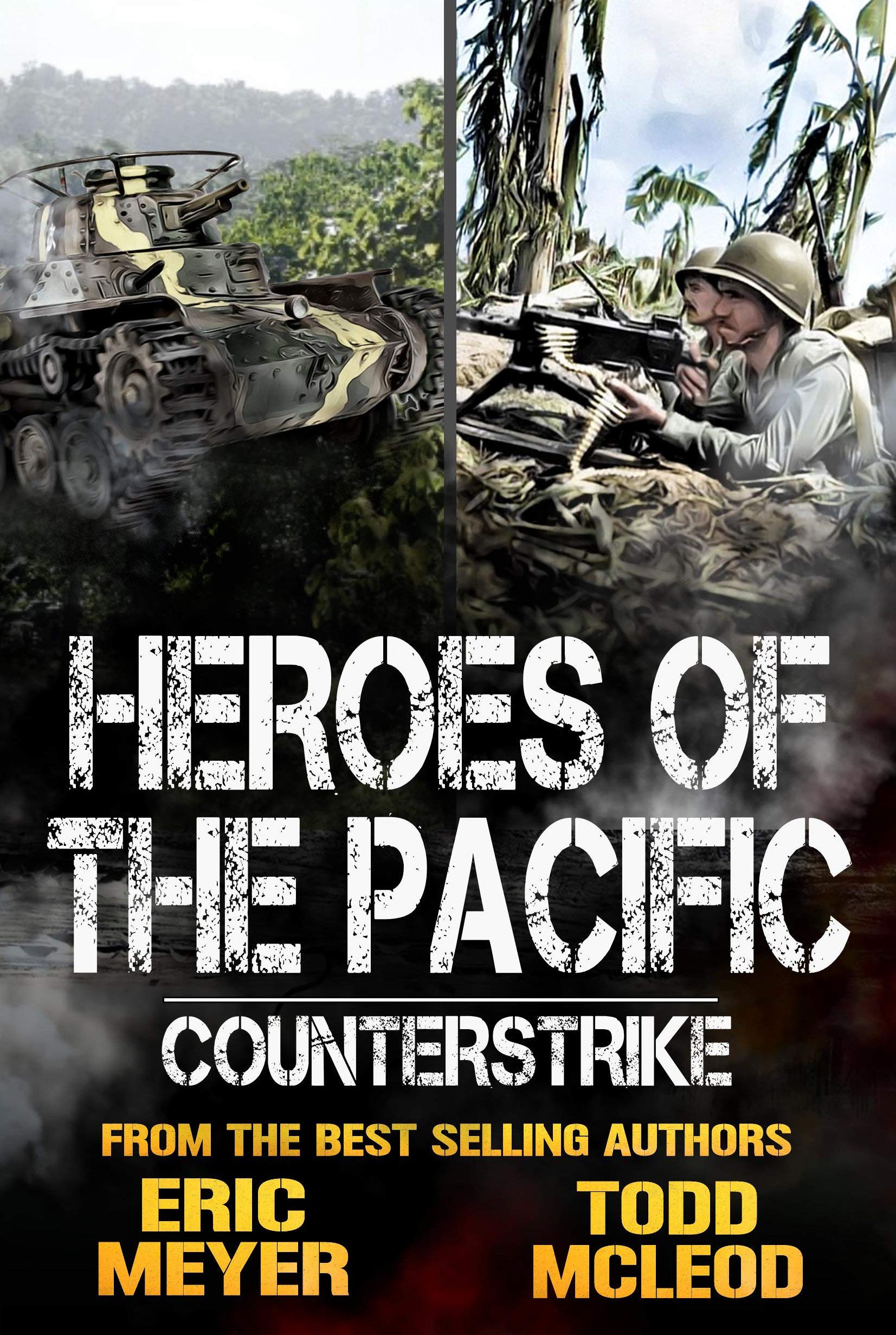Counterstrike (Heroes of the Pacific 2) by Eric Meyer Goodreads