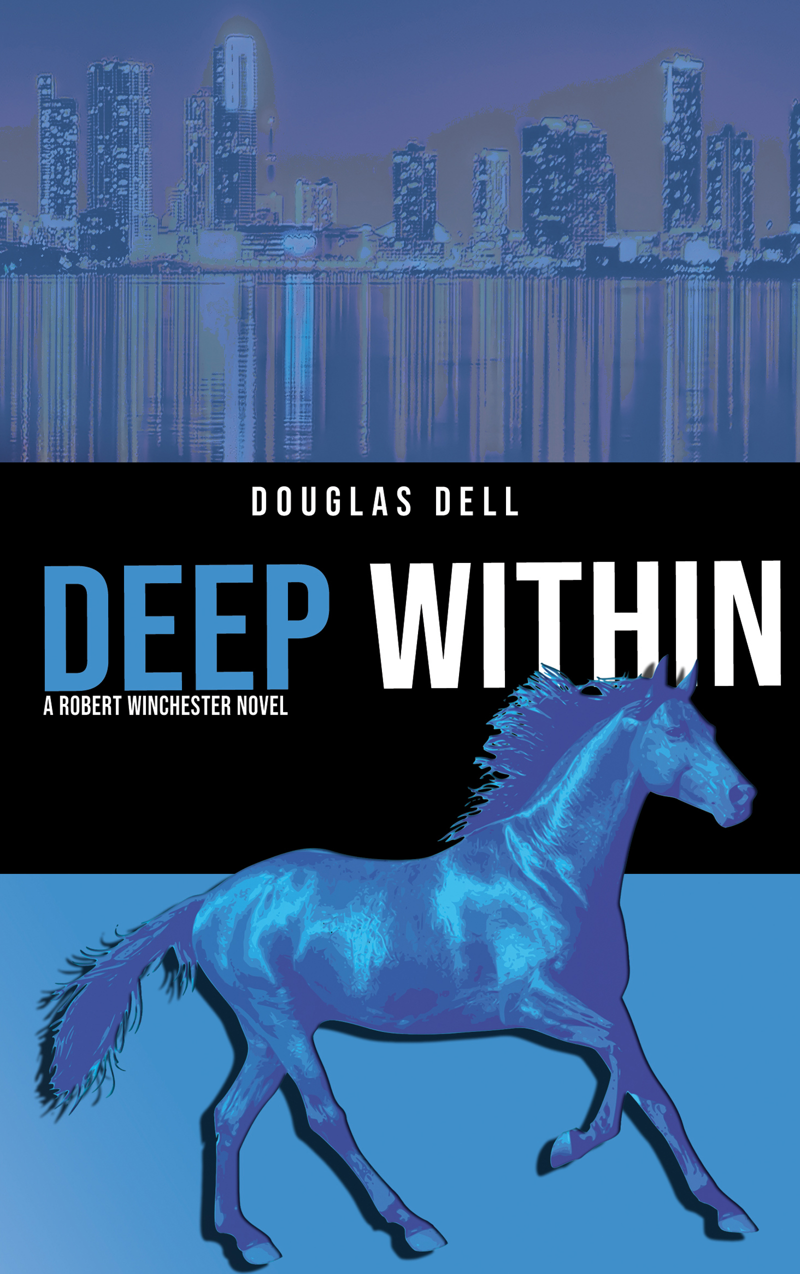 Deep Within by Douglas Dell | Goodreads