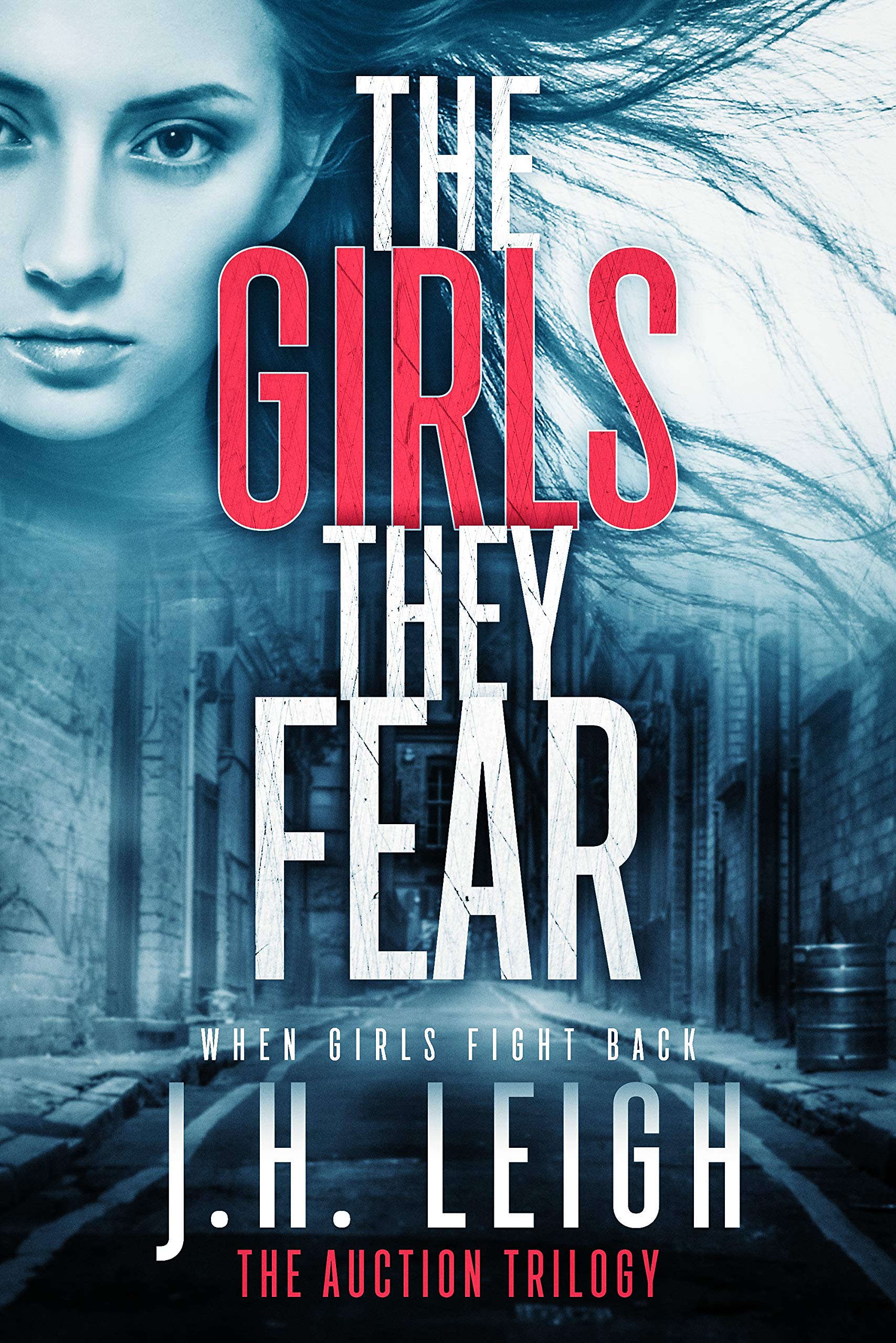 The Girls They Fear