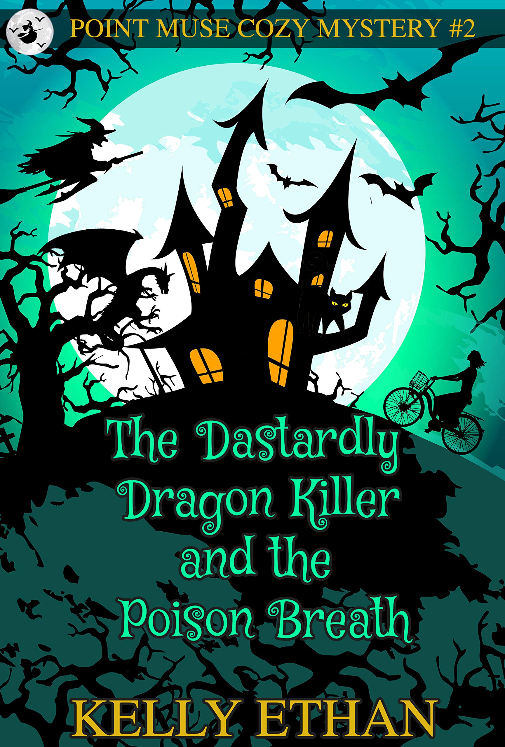 The Dastardly Dragon Killer and the Poisoned Breath book cover