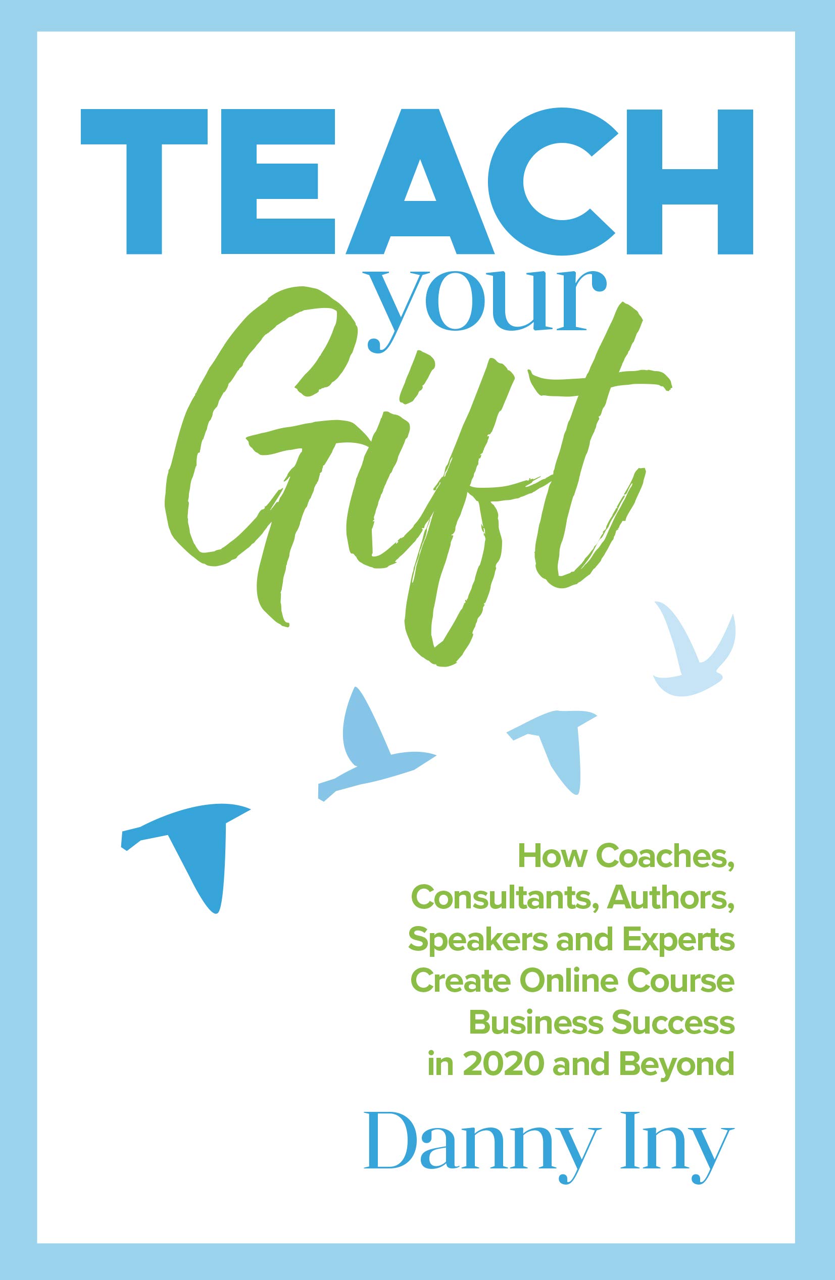 Teach Your Gift