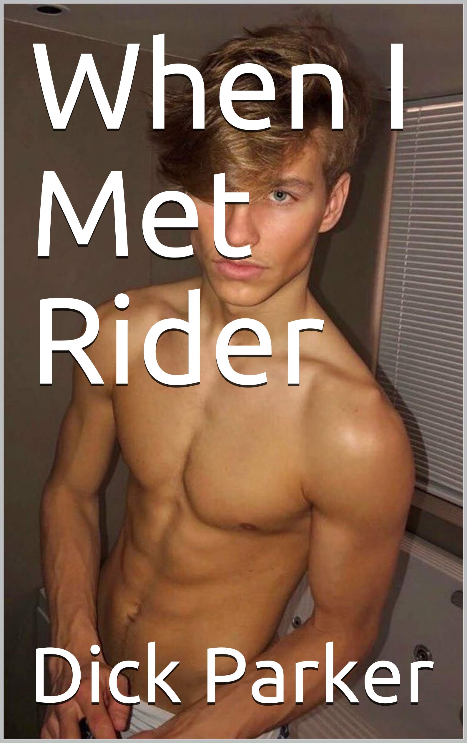 When I Met Rider
