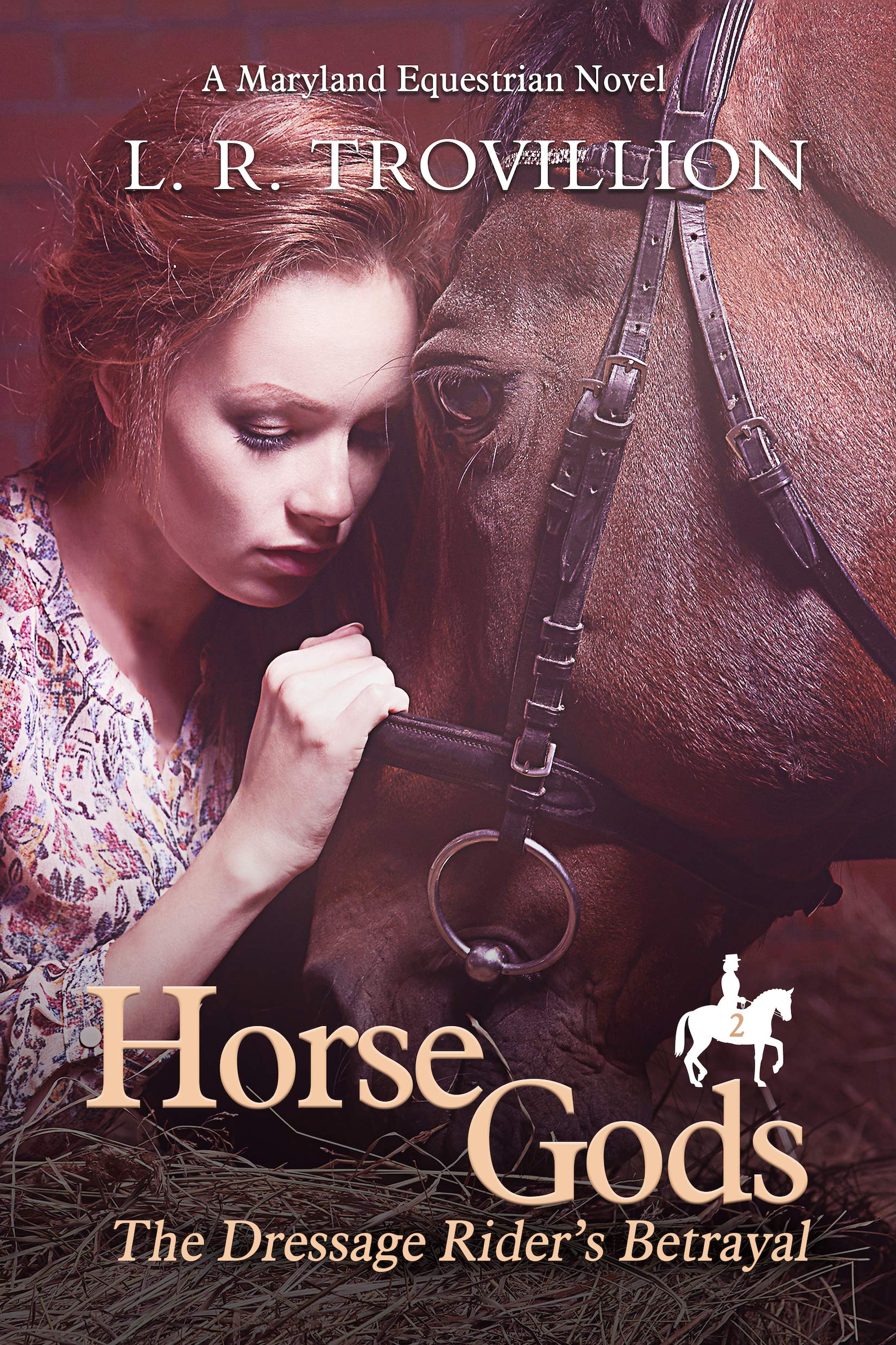 Horse Gods: The Dressage Rider's Betrayal