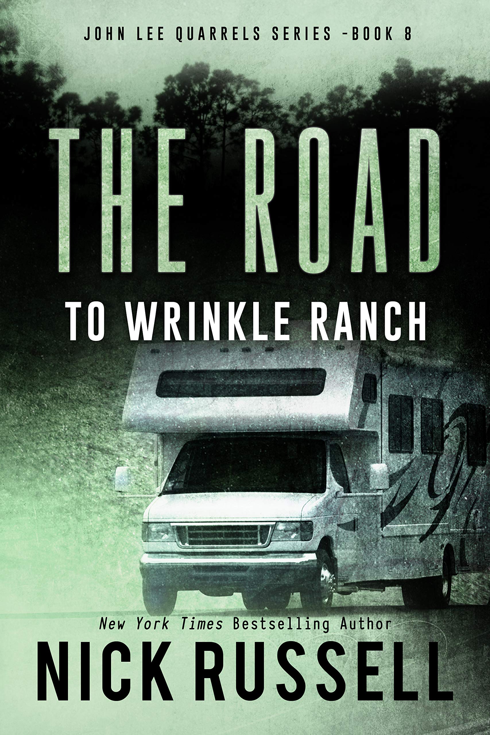 The Road To Wrinkle Ranch