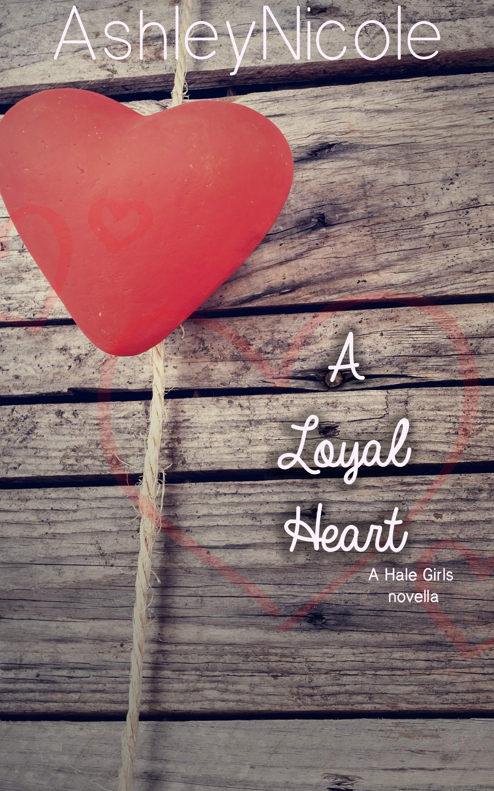 A Loyal Heart book cover