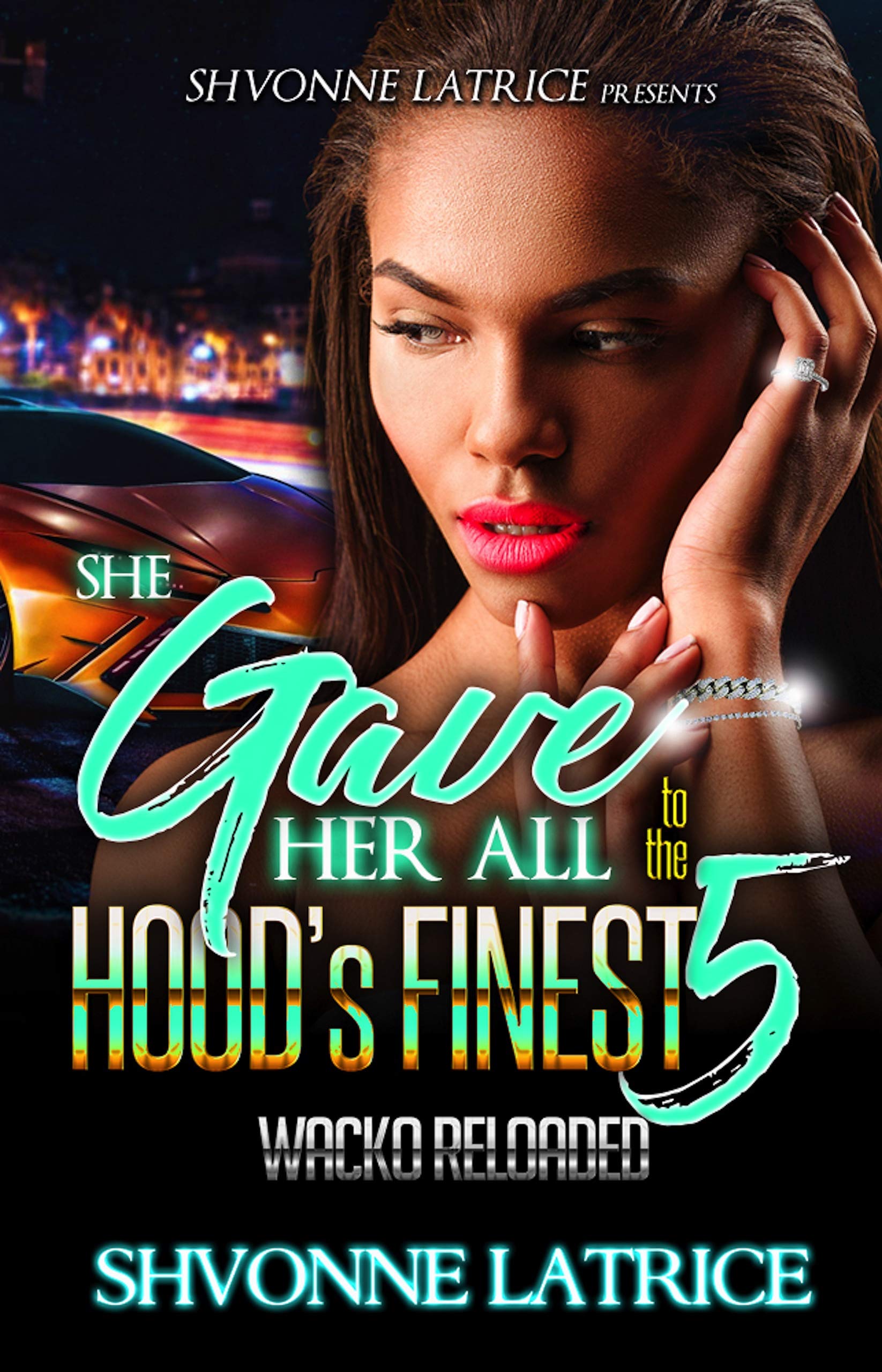 She Gave Her All to the Hood's Finest 5 book cover