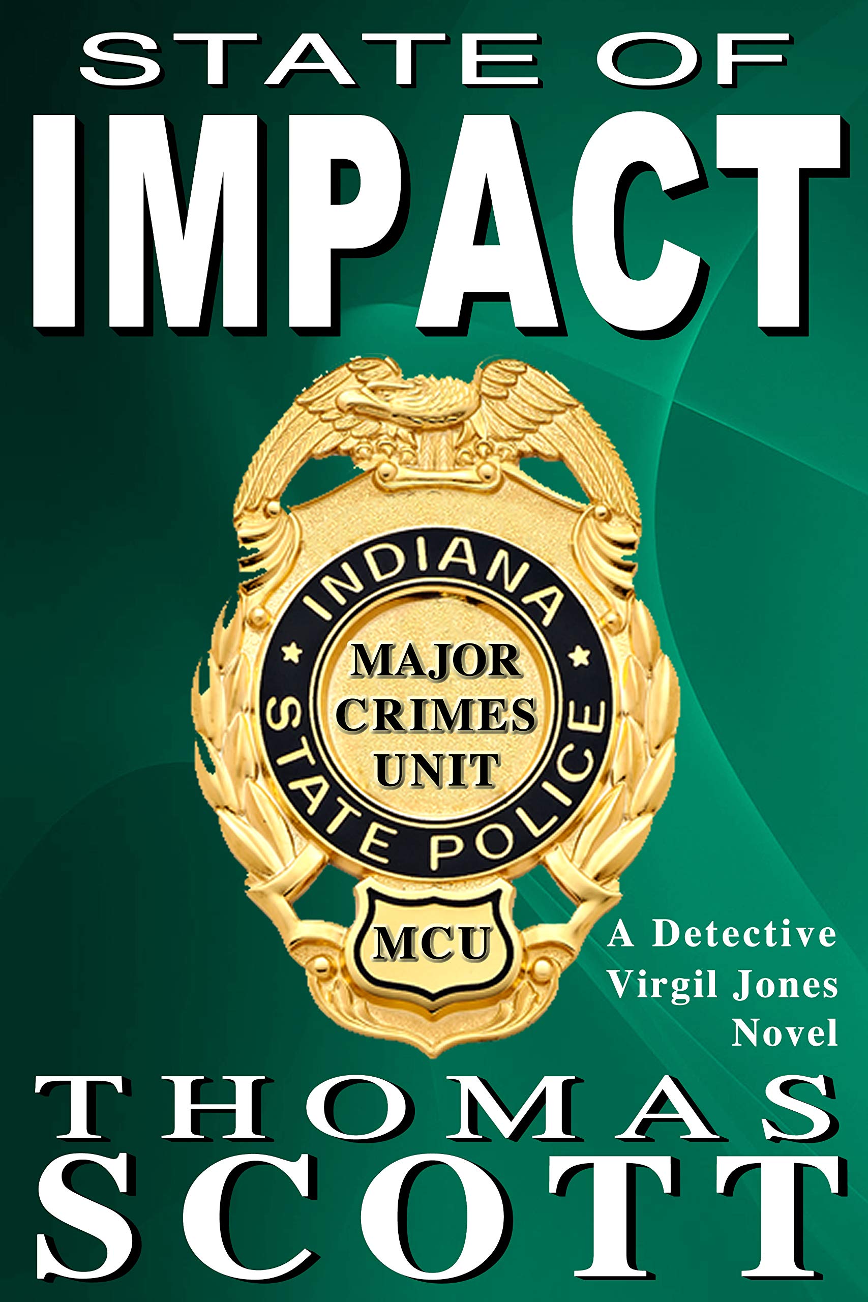 State of Impact: A Mystery Thriller Novel