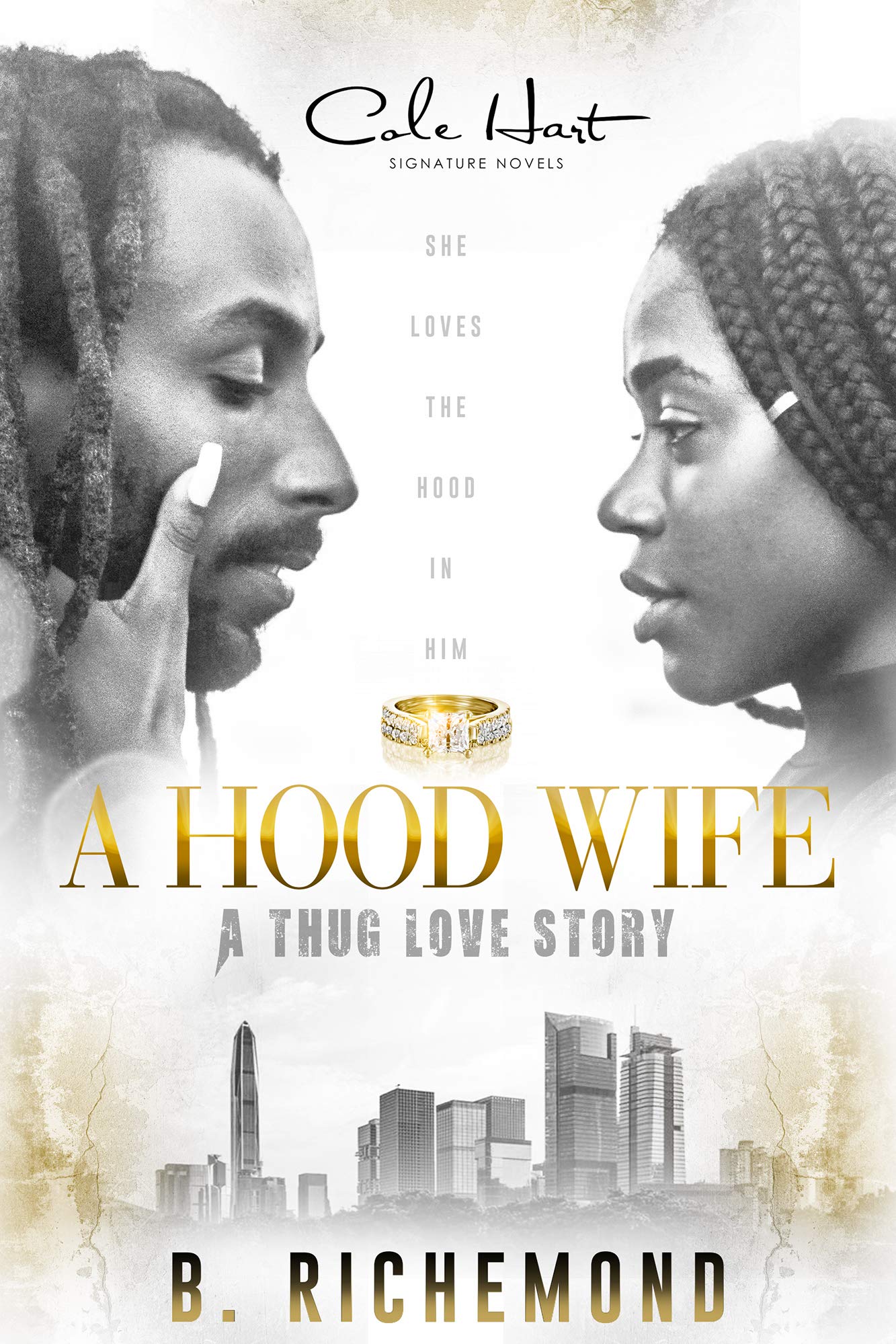 A Hood Wife: A Thug Love Story: A Standalone Romance by B. Richemond ...