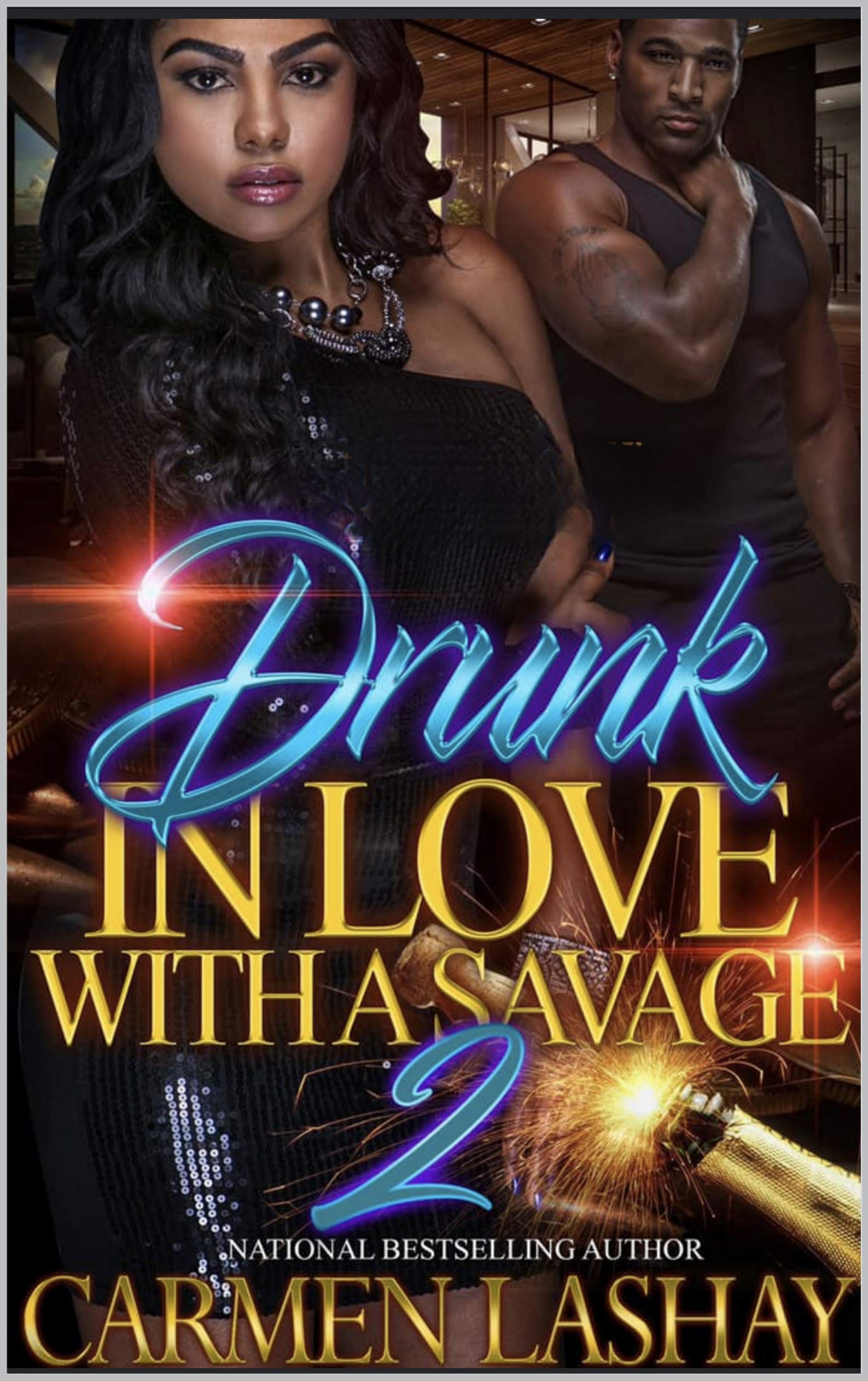 DRUNK IN LOVE WITH A SAVAGE 2 book cover