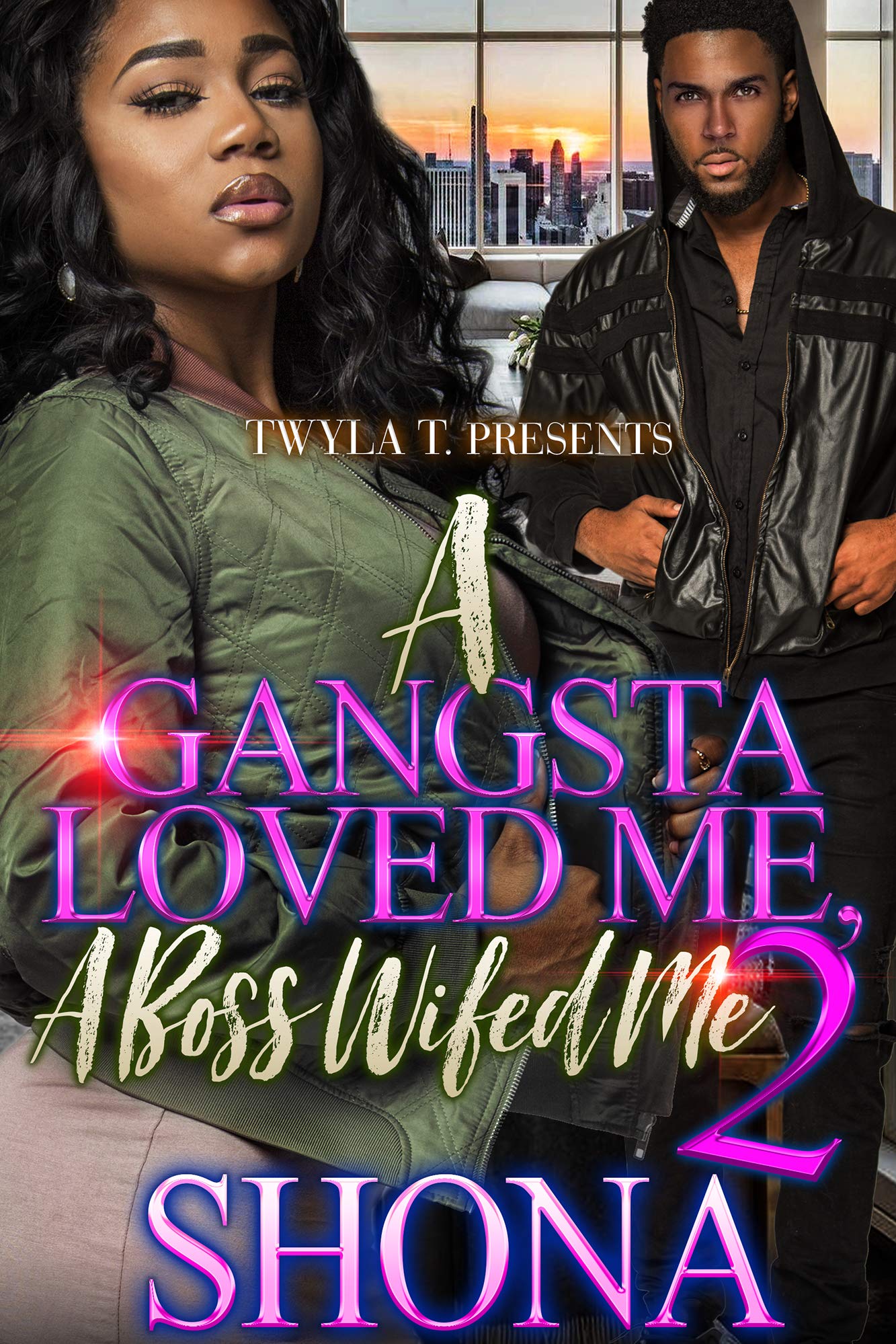 A Gangsta Loved Me, A Boss Wifed Me 2 book cover