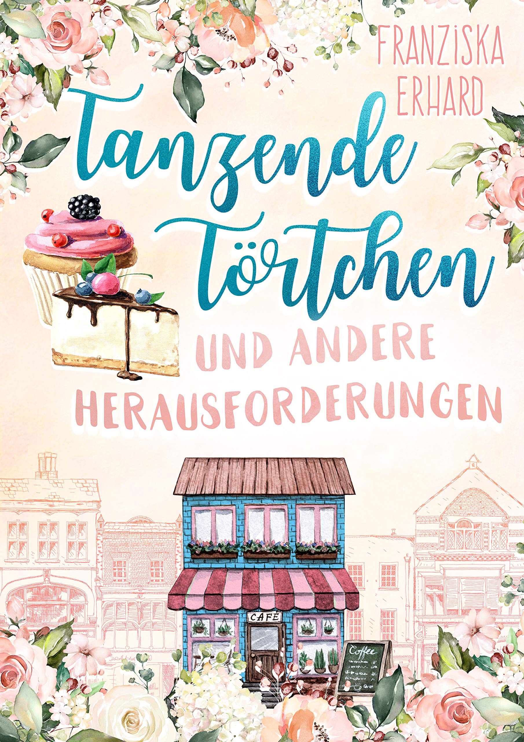 Tanzende Törtchen und andere Herausforderungen