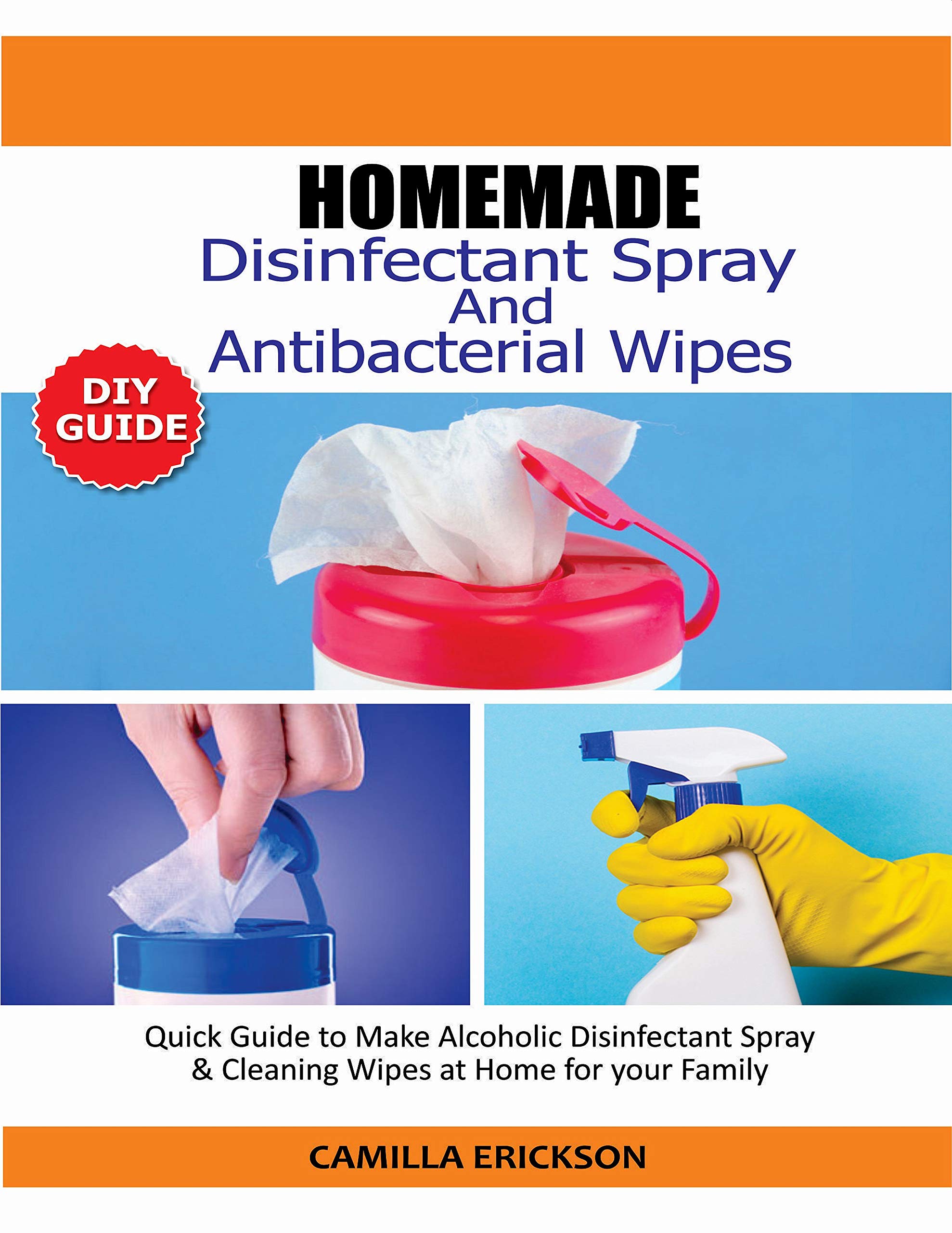 DIY HOMEMADE DISINFECTANT SPRAY & ANTIBACTERIAL WIPES GUIDE Quick