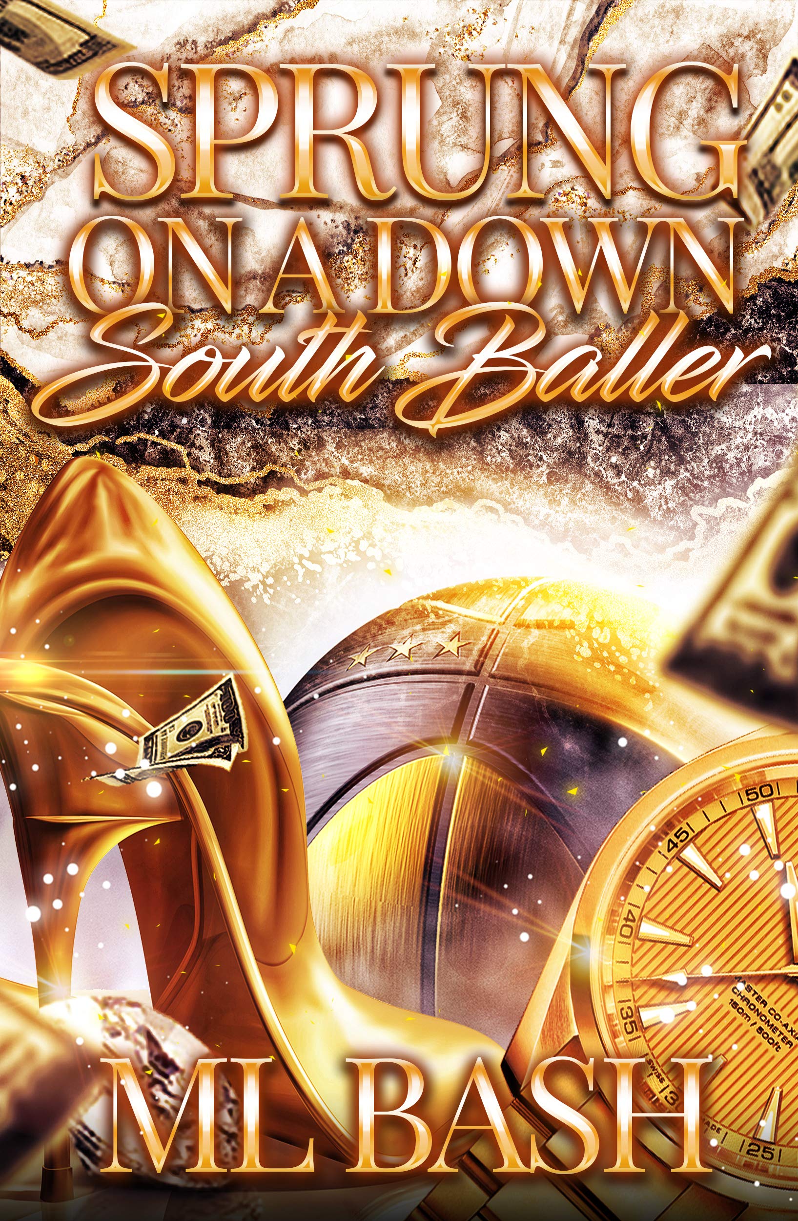 Sprung On A Down South Baller book cover