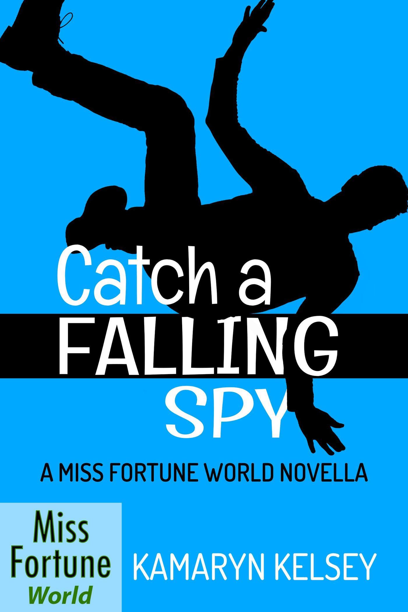Catch a Falling Spy