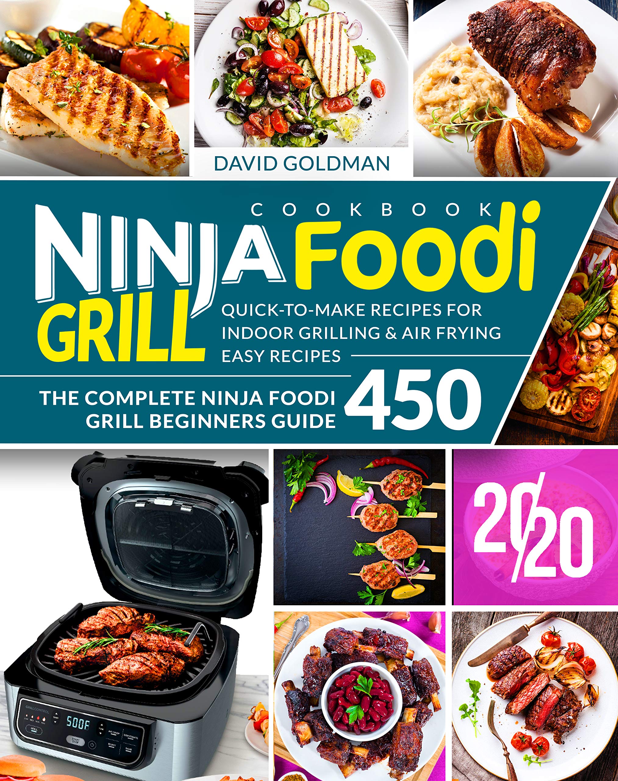 Ninja Foodi Grill Cookbook 2020 The Complete Ninja Foodi Grill