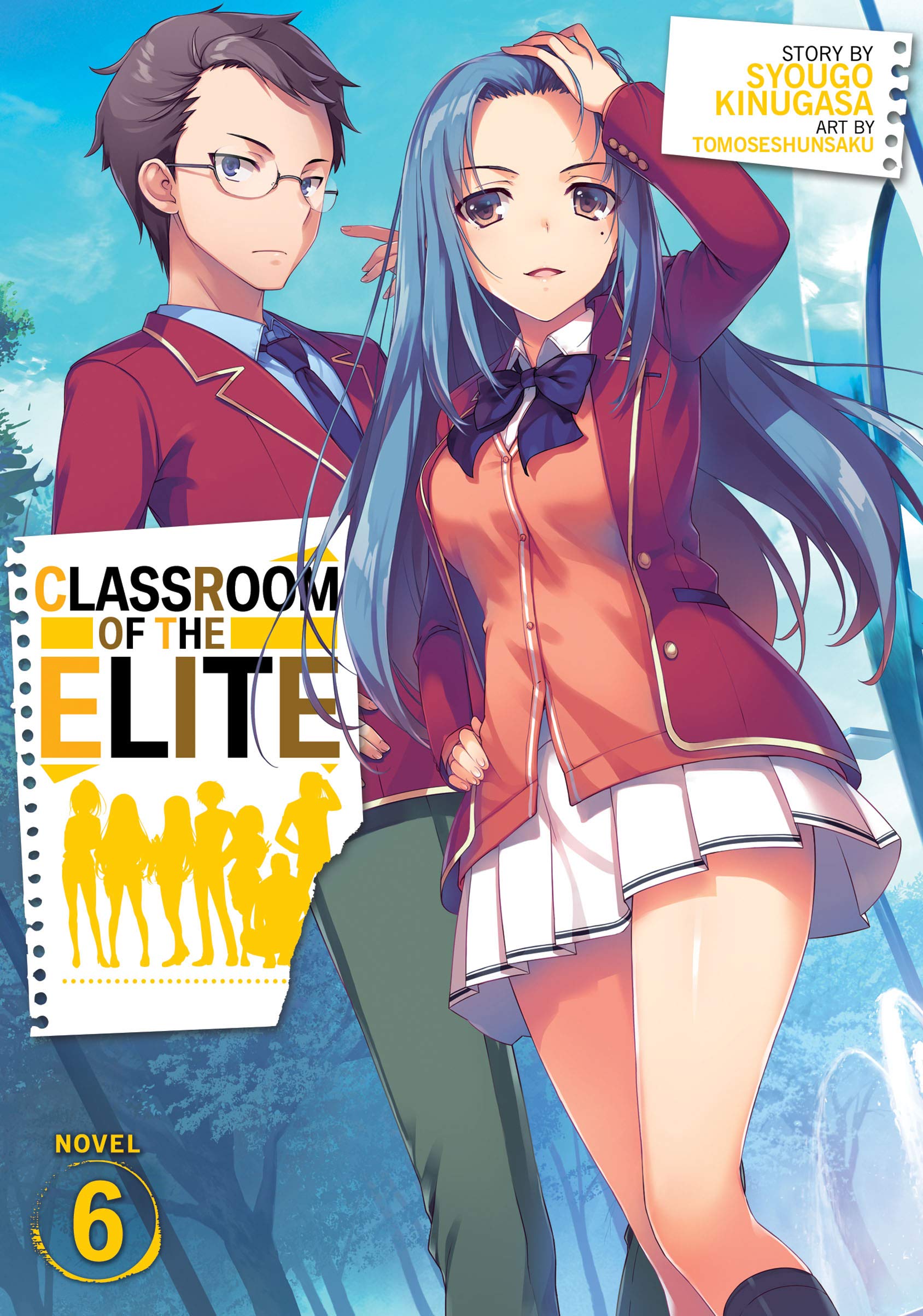 Classroom of the Elite (Light Novel) Vol. 6 book cover