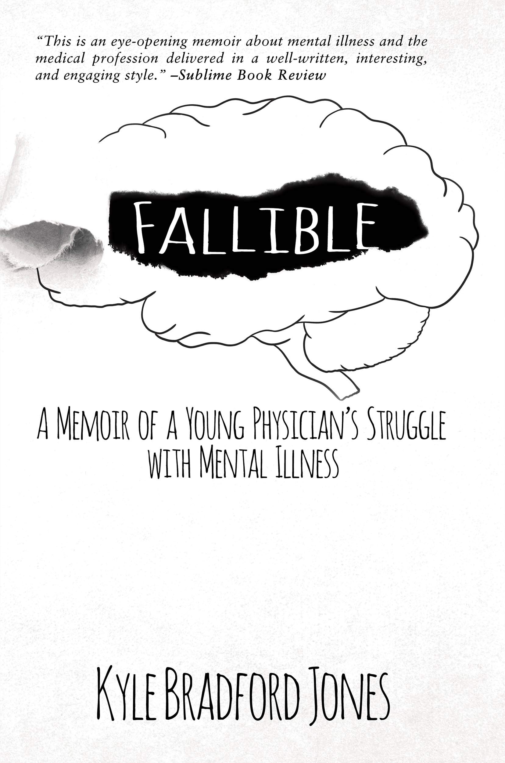 Fallible: A Memoir of a Young Physician’s Struggle with Mental Illness