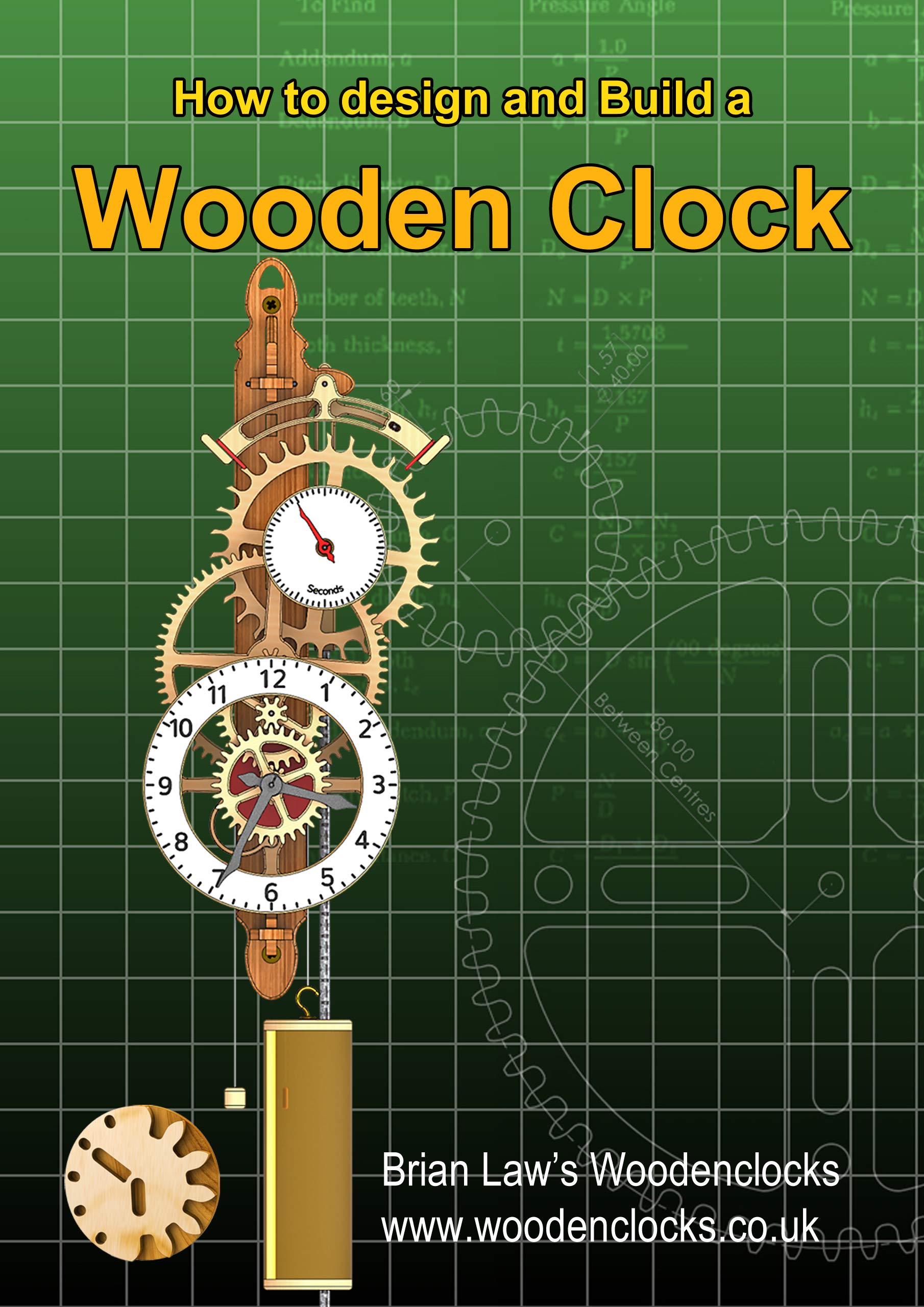 How to design and build a wooden clock by Brian Law Goodreads