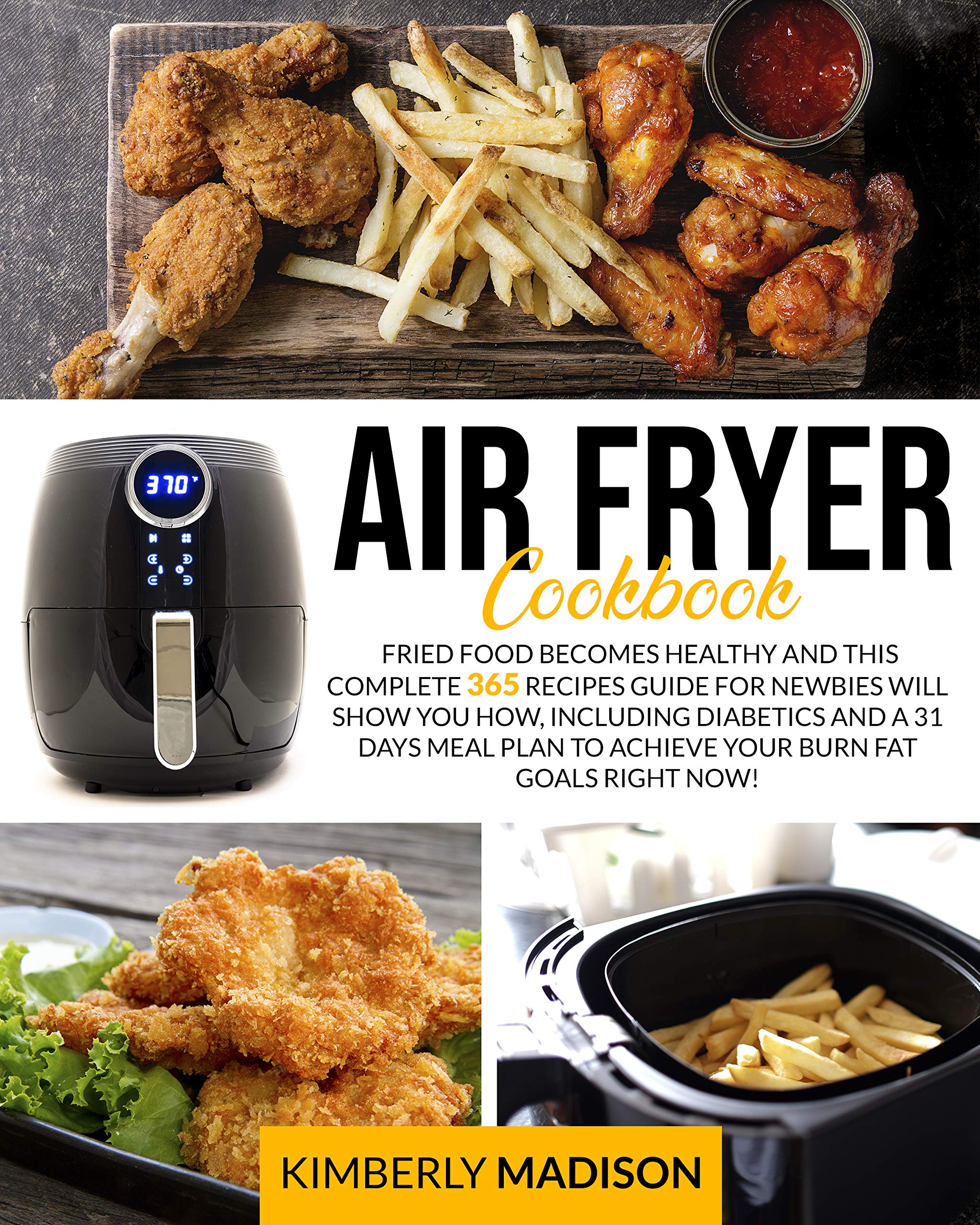 Air Fryer Cookbook Fried food healthy and this complete 365