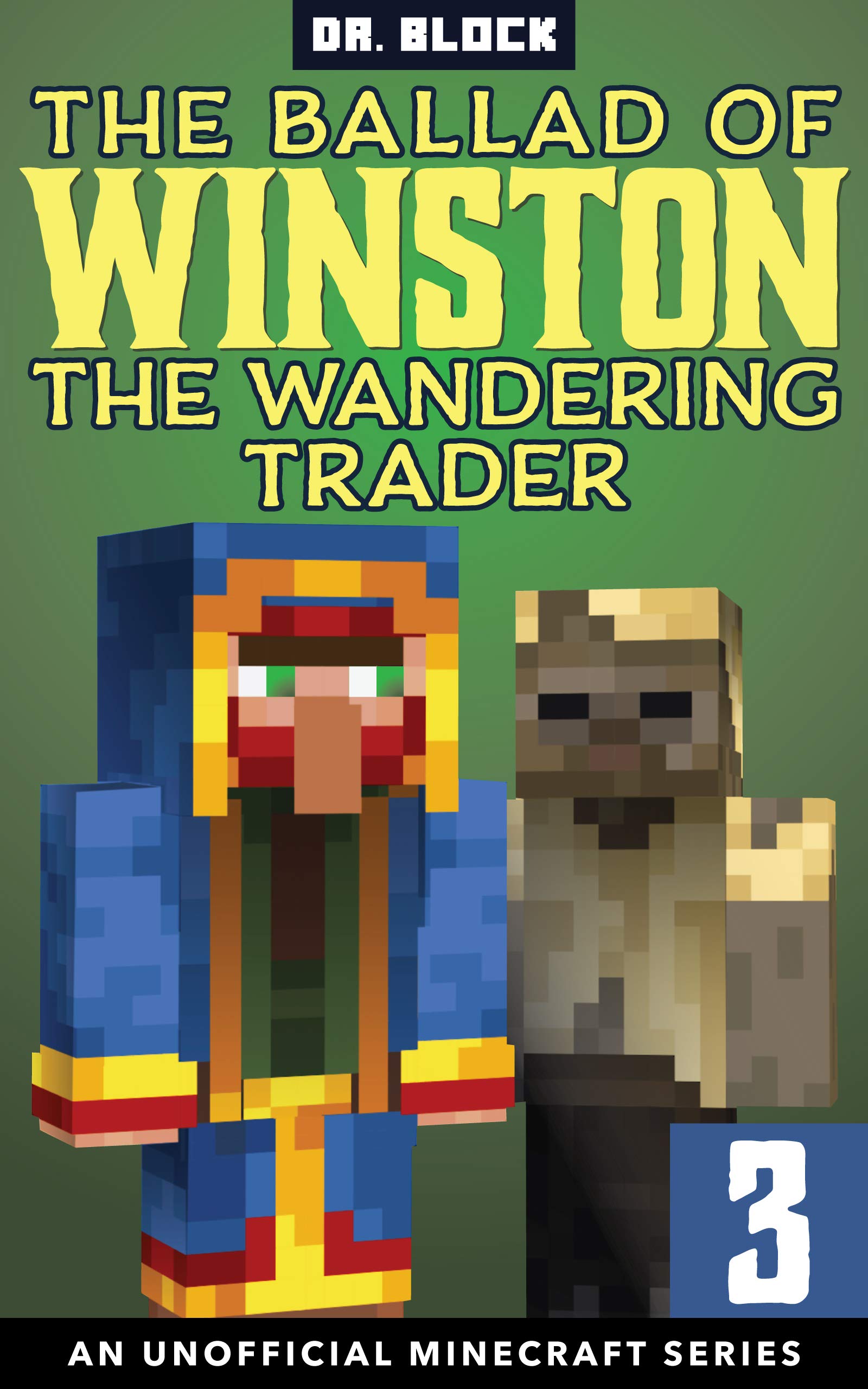 The Ballad of Winston the Wandering Trader, Book 3