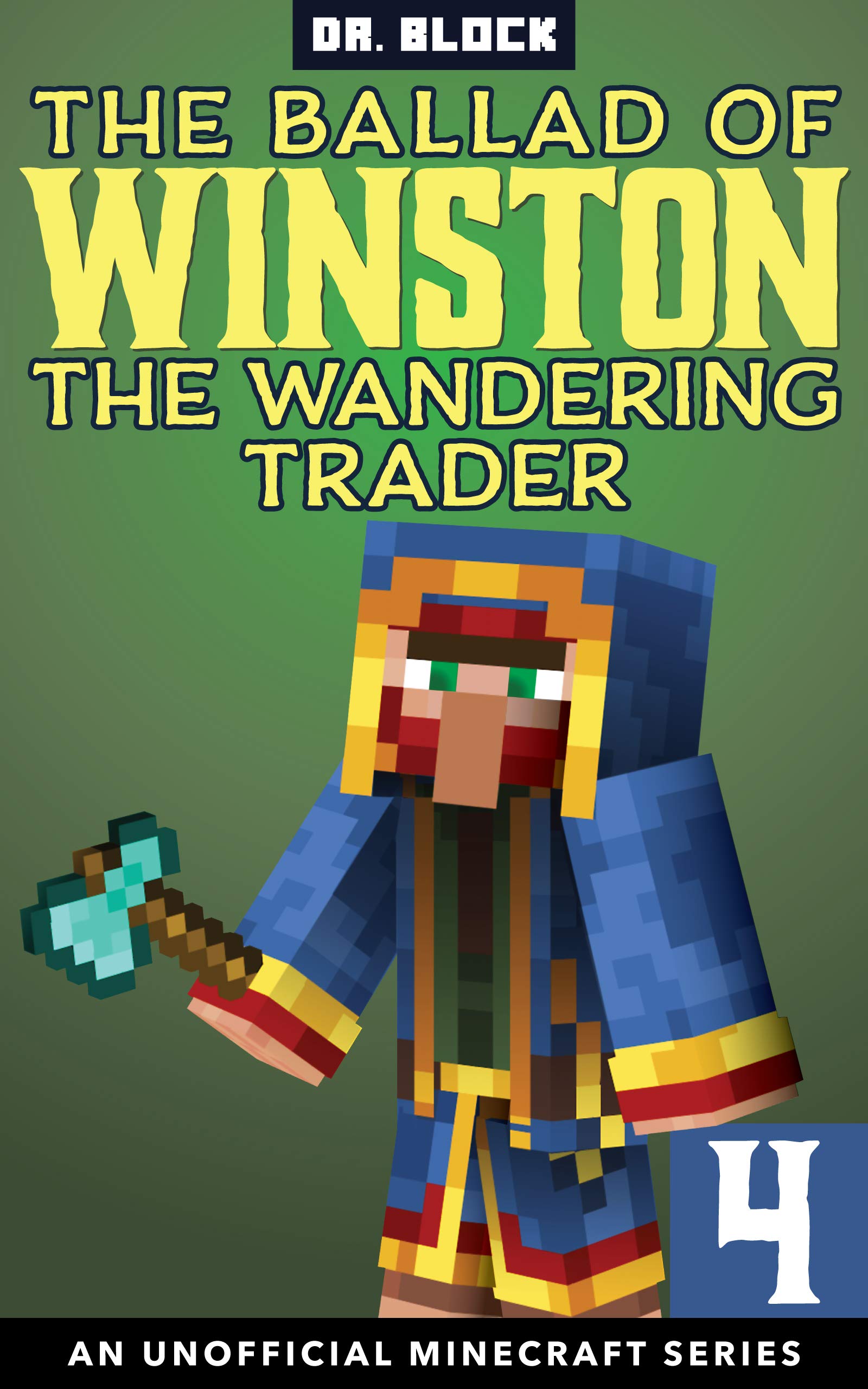 The Ballad of Winston the Wandering Trader, Book 4