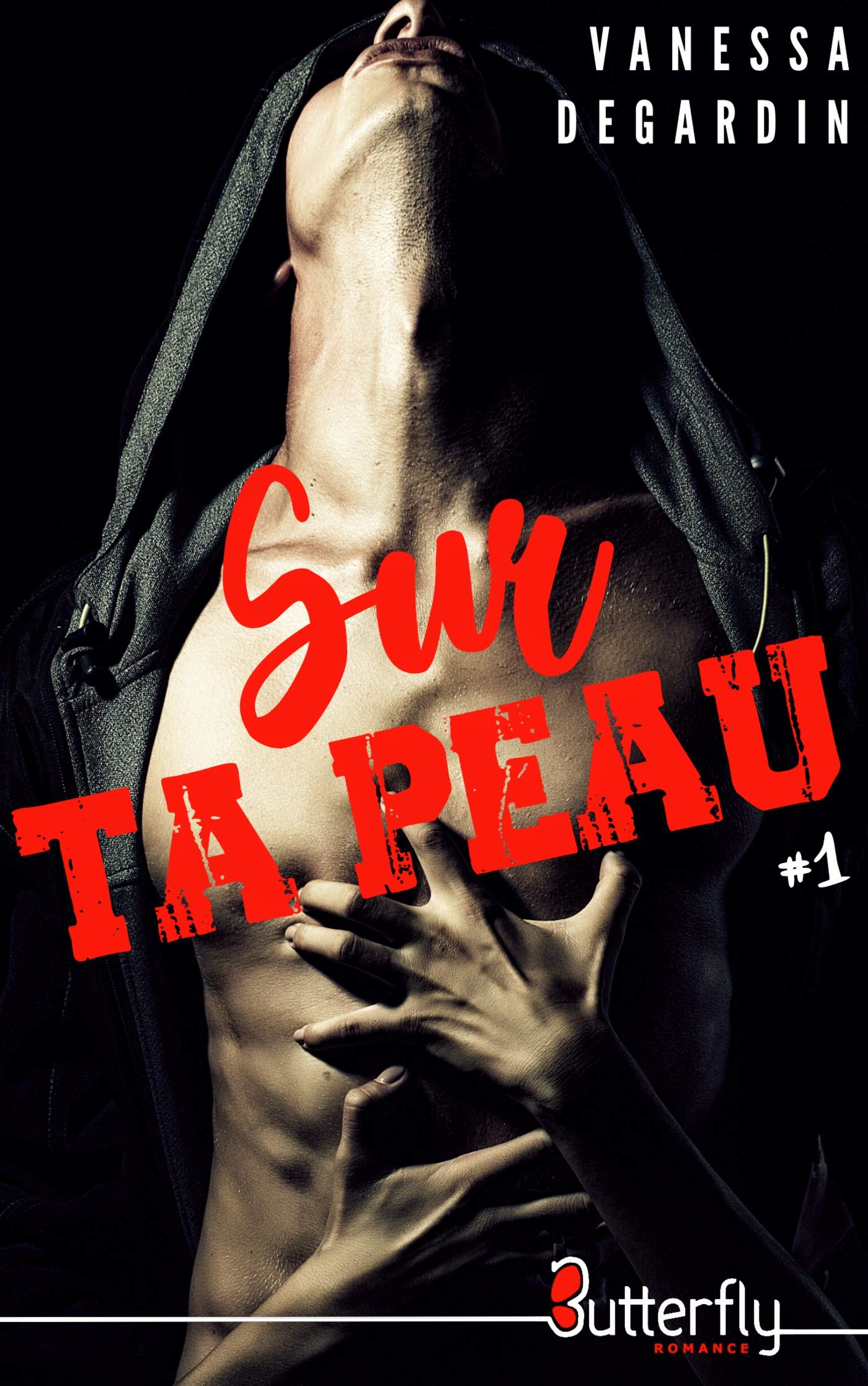 Sur ta peau: #1