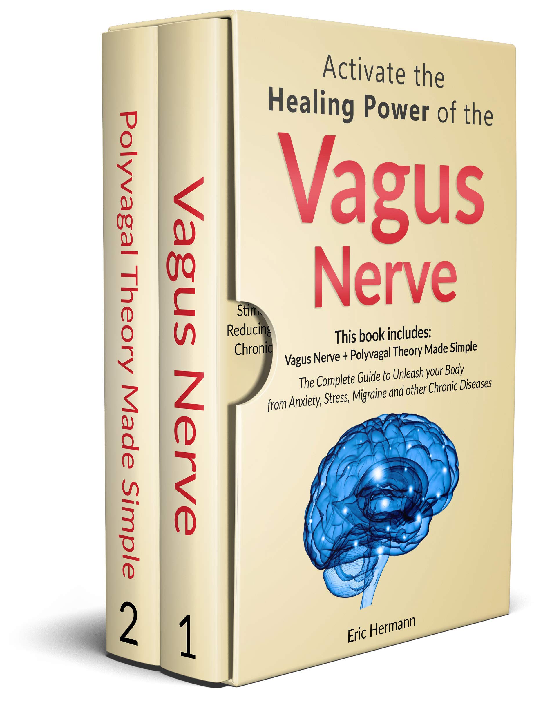 Activate The Healing Power Of The Vagus Nerve 2 Books In 1 Vagus