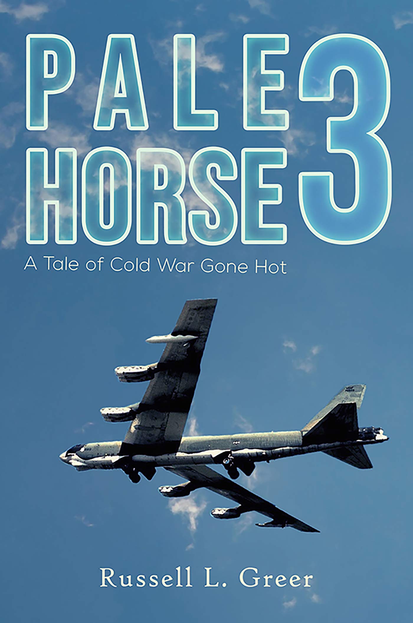 Pale Horse 3: A Tale of Cold War Gone Hot