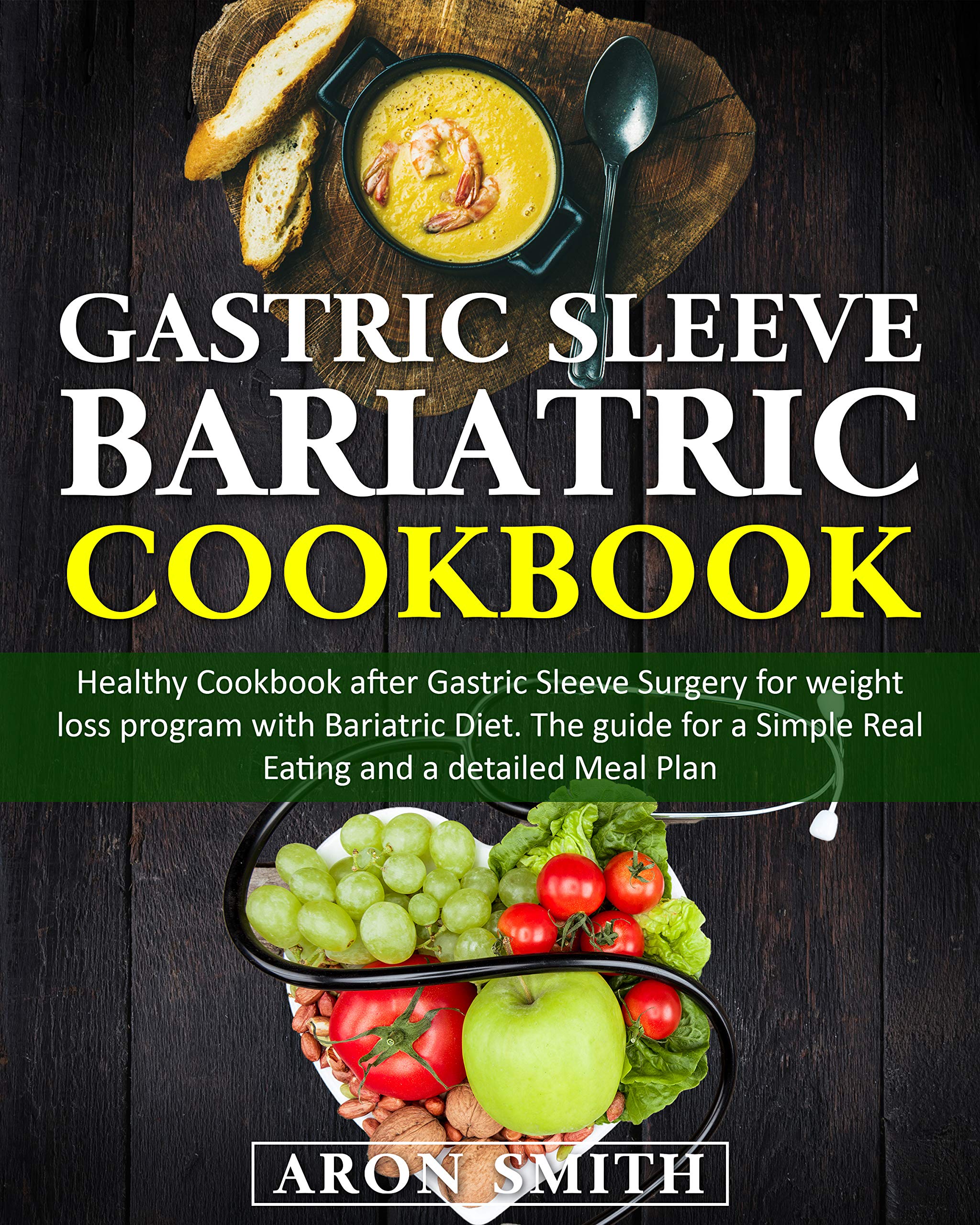 Gastric Sleeve Bariatric Cookbook Healthy Cookbook after Gastric