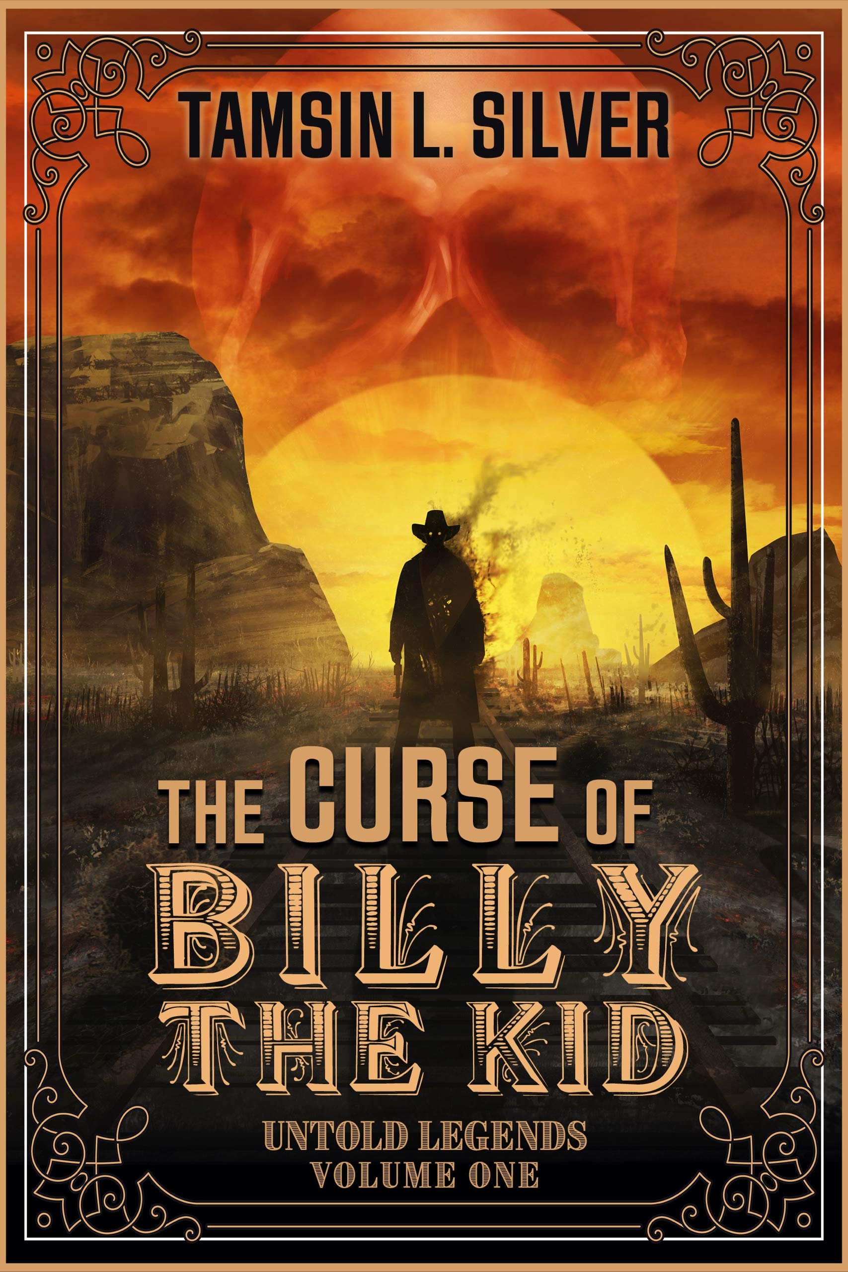 The Curse of Billy the Kid: Untold Legends Volume One