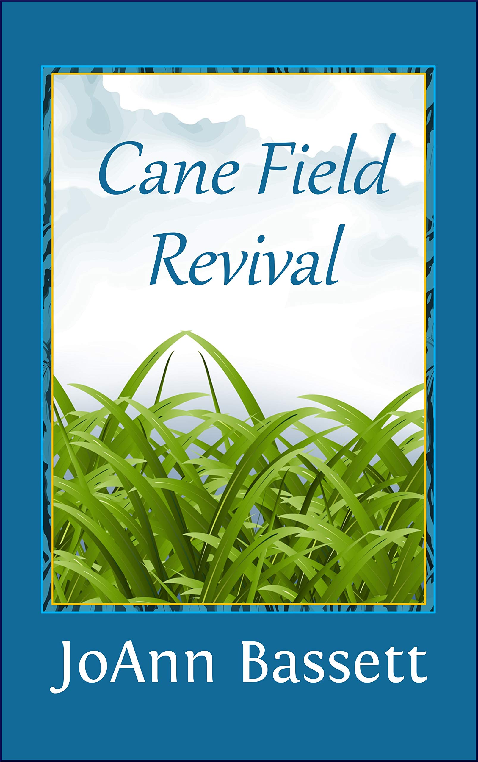 Cane Field Revival (Escape to Maui Book 3) by JoAnn Bassett Goodreads