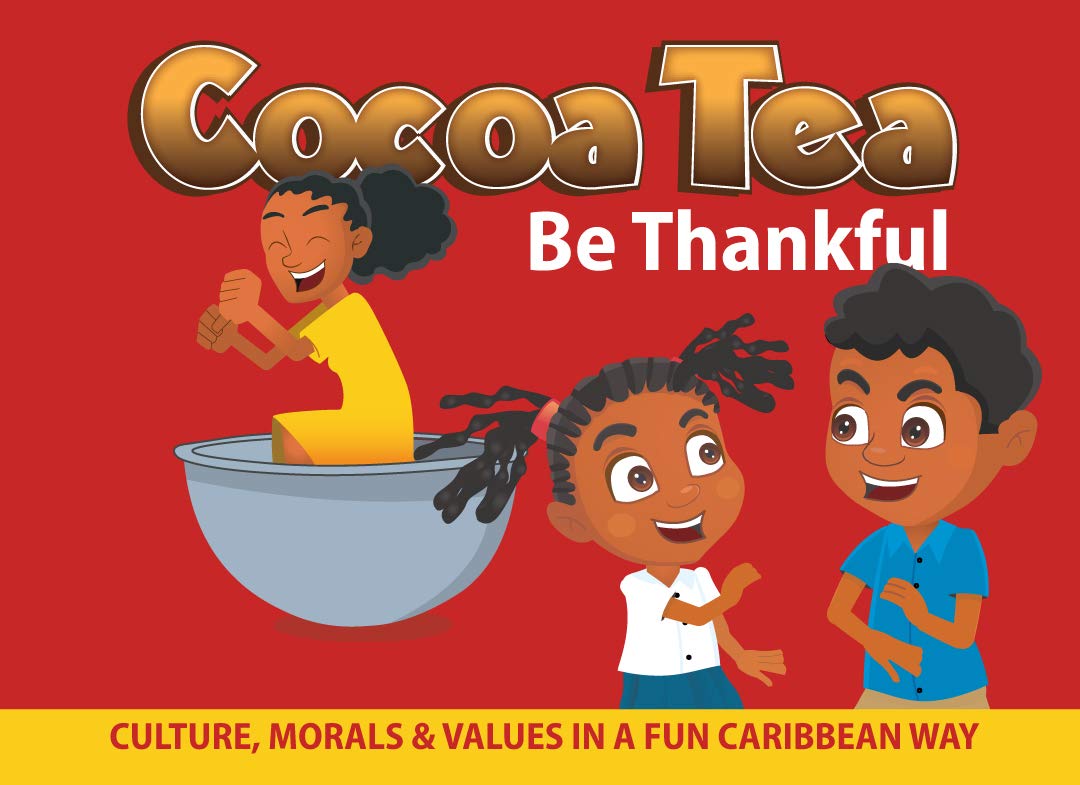 Cocoa Tea: Be Thankful by Revelino Guevara | Goodreads