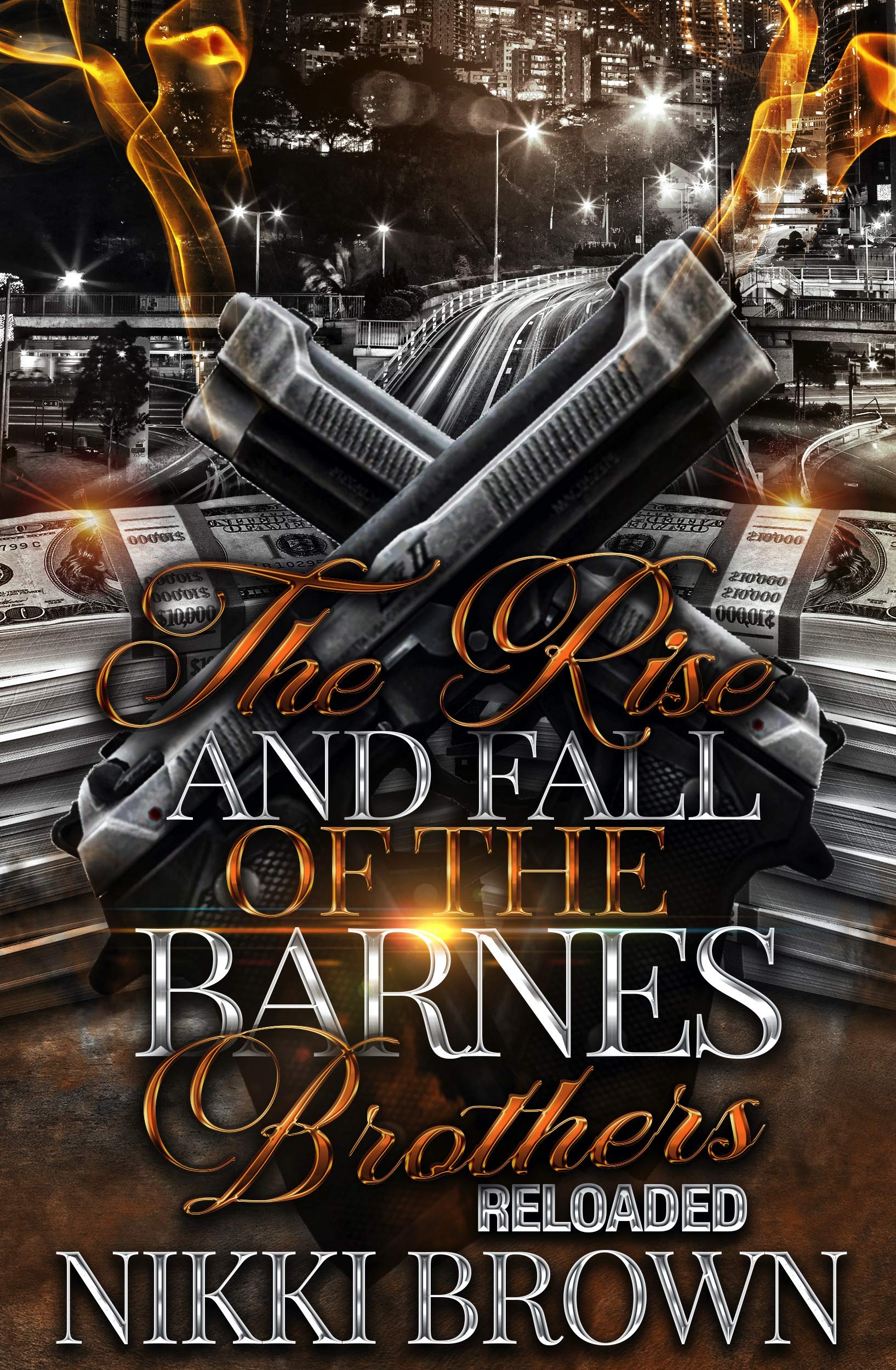 The Rise and Fall of the Barnes Brothers RELOADED book cover