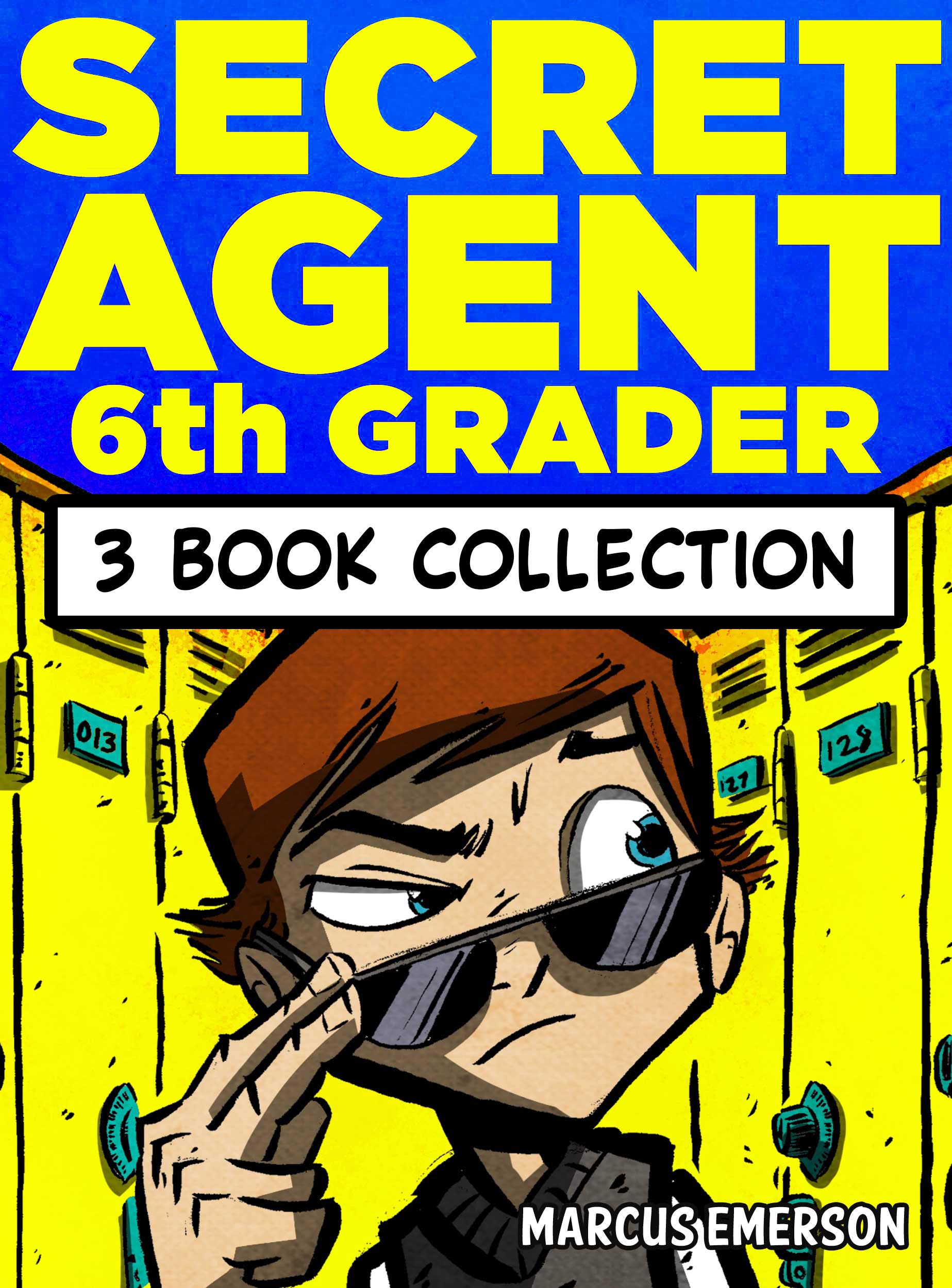 Secret Agent 6th Grader: 3 Book Box Set Collection (a hilarious adventure for children ages 9-12): From the Creator of Diary of a 6th Grade Ninja