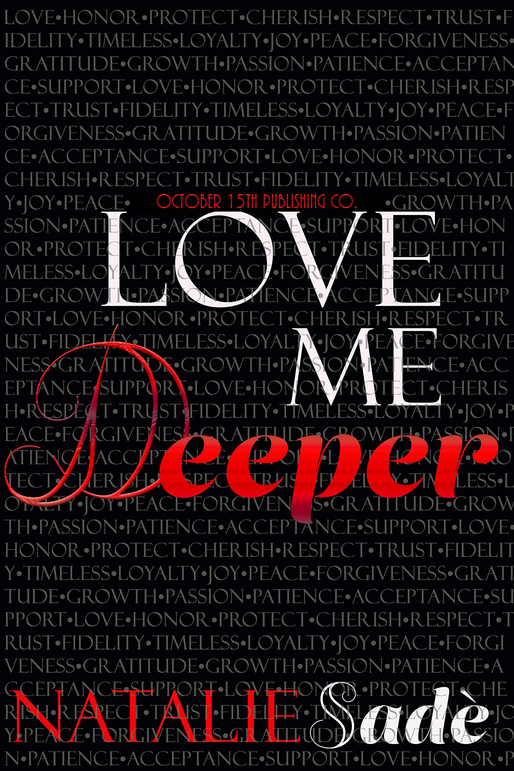 Love Me Deeper by Natalie Sadè Goodreads