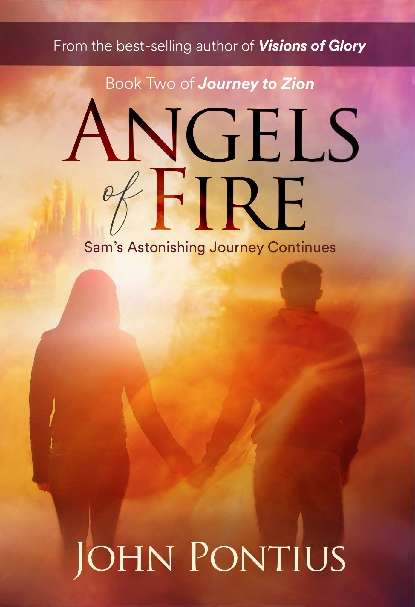 Angels of Fire: Sam's Astonishing Journey Continues