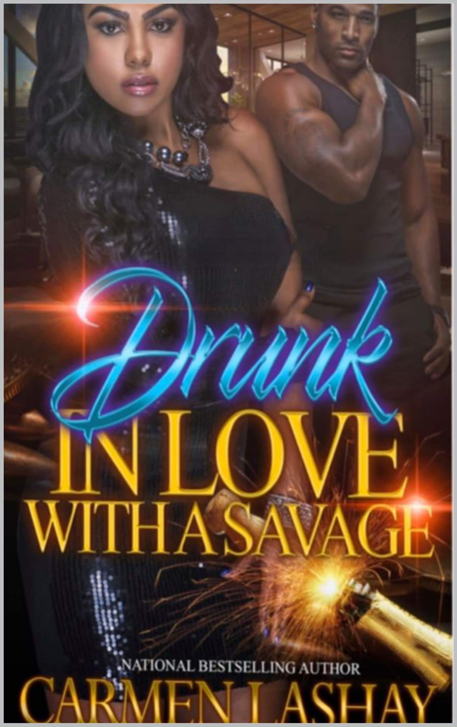 DRUNK IN LOVE WITH A SAVAGE book cover