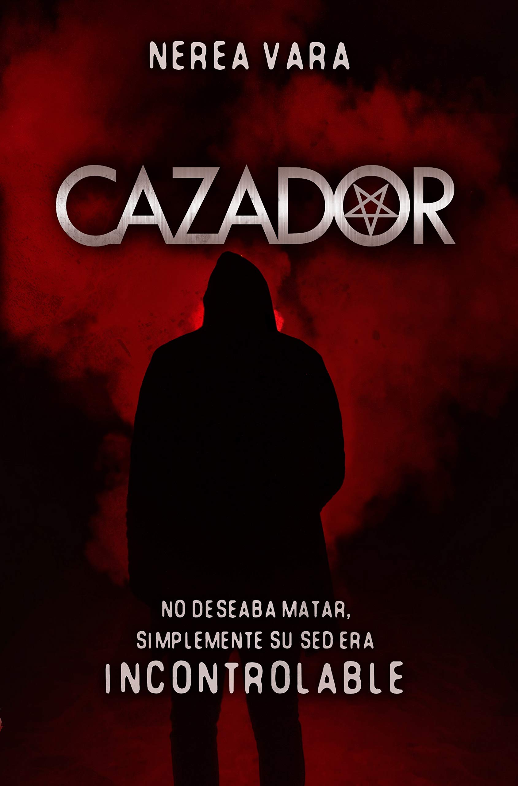 Cazador (Spanish Edition) by Nerea Vara | Goodreads