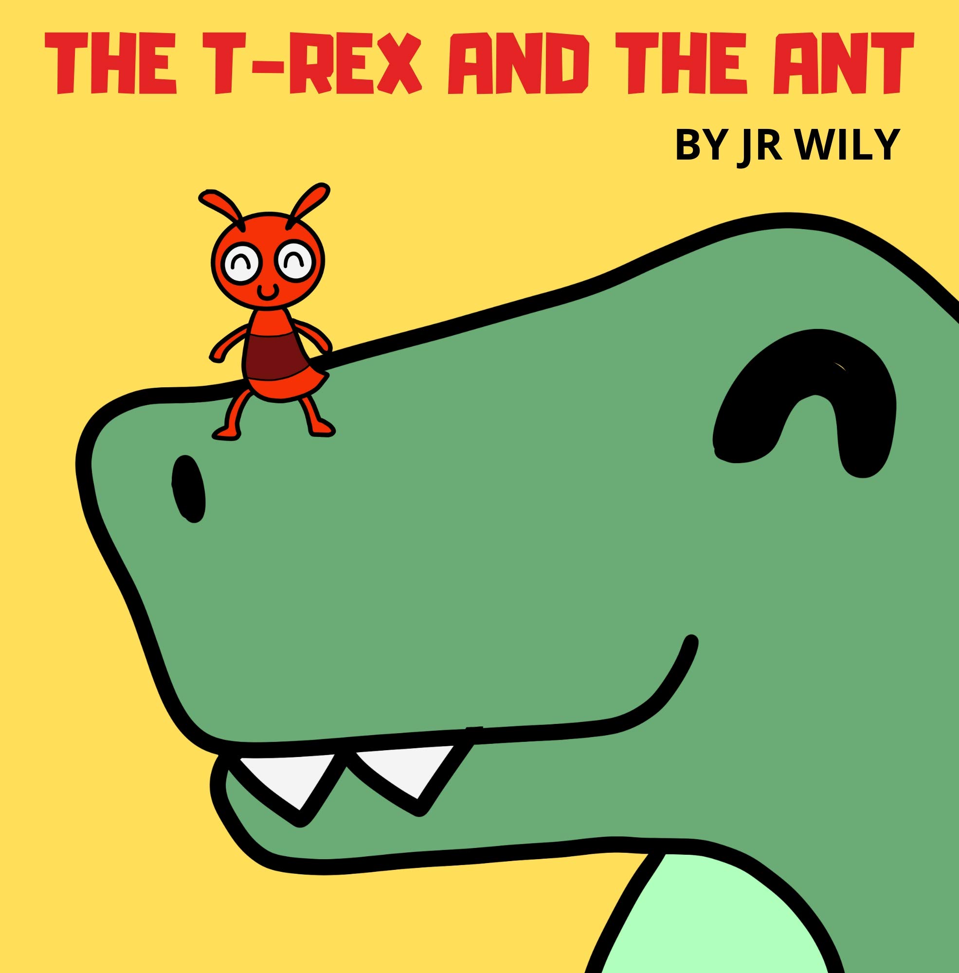 THE T-REX AND THE ANT: Bedtime Stories & Moral Stories for Kids Age 3-6 YEARS