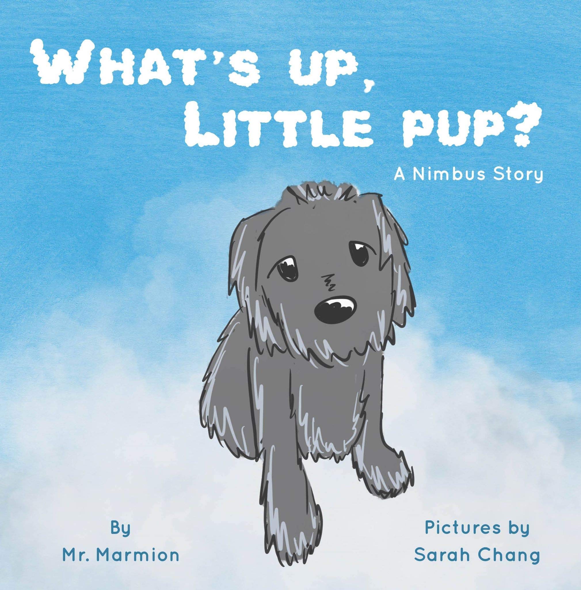 What's Up, Little Pup? A Nimbus Story