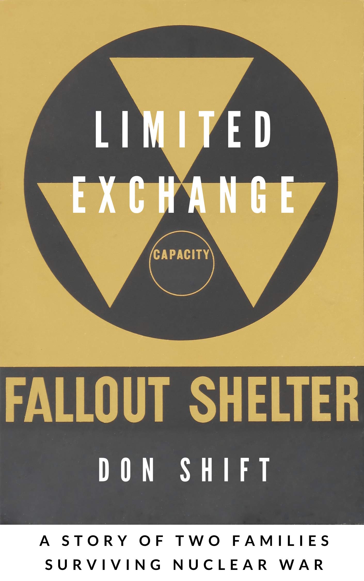 Limited Exchange: A Story of Two Families Surviving Nuclear War