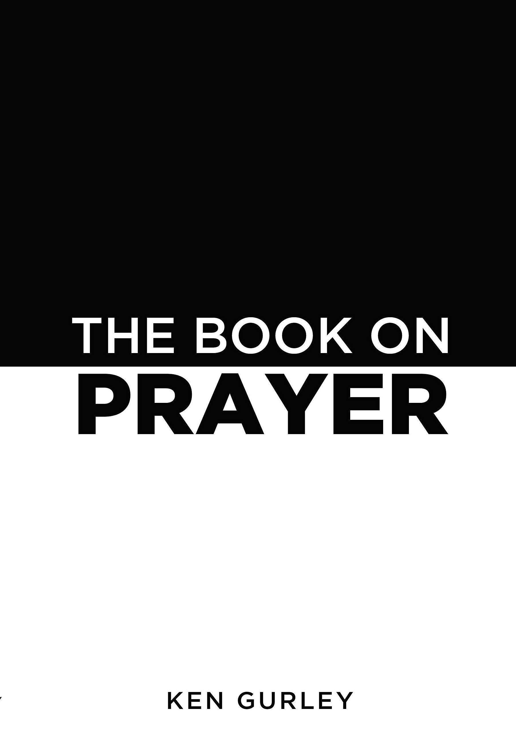 The Book On Prayer: An Invitation to an Awakening