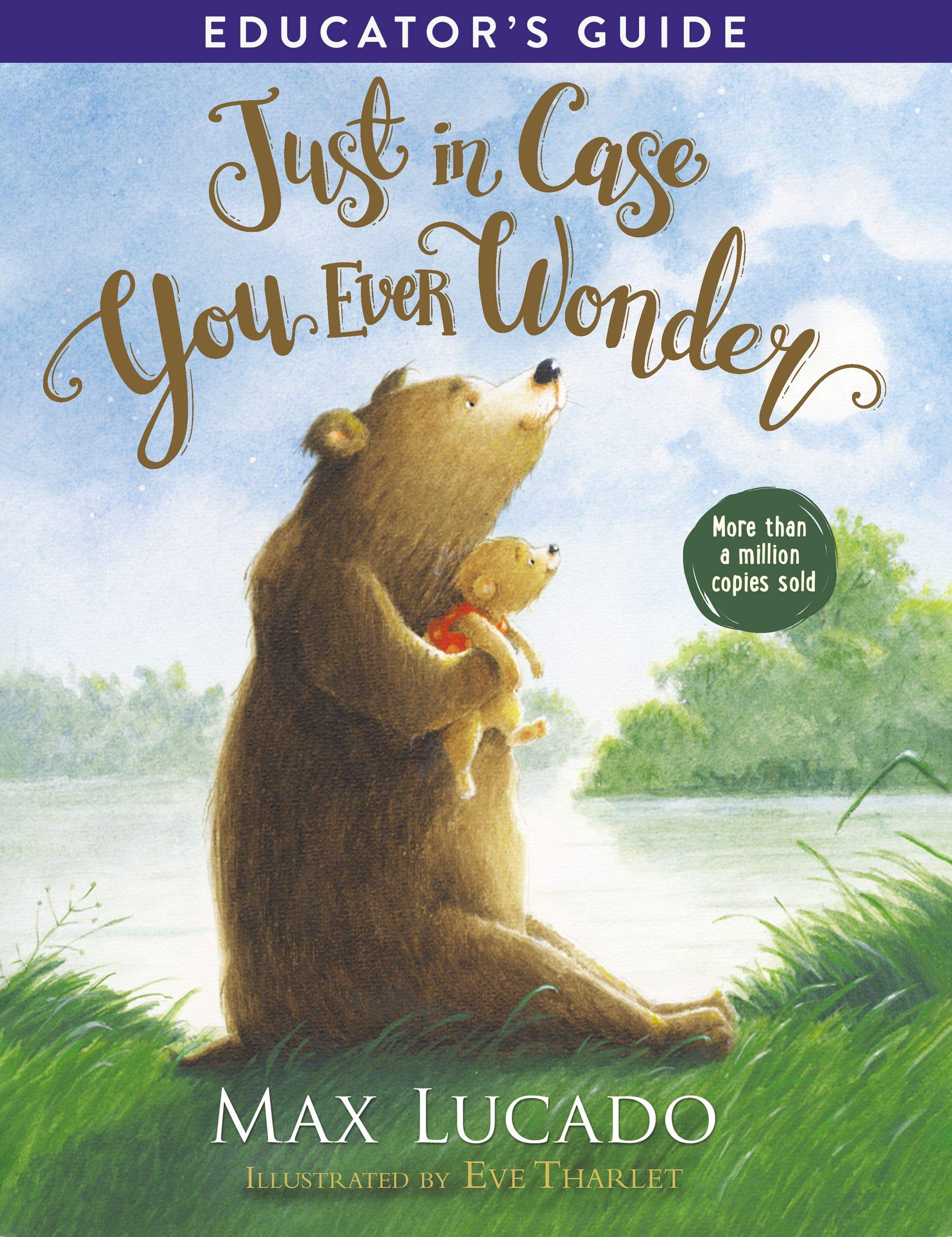 Just in Case You Ever Wonder Educator's Guide book cover