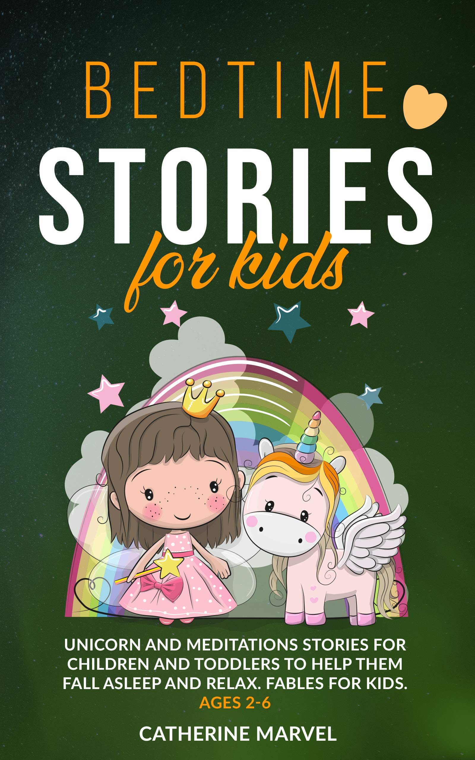 Bedtime Stories For Kids Unicorn and Meditations Stories for Children and Toddlers to Help Them