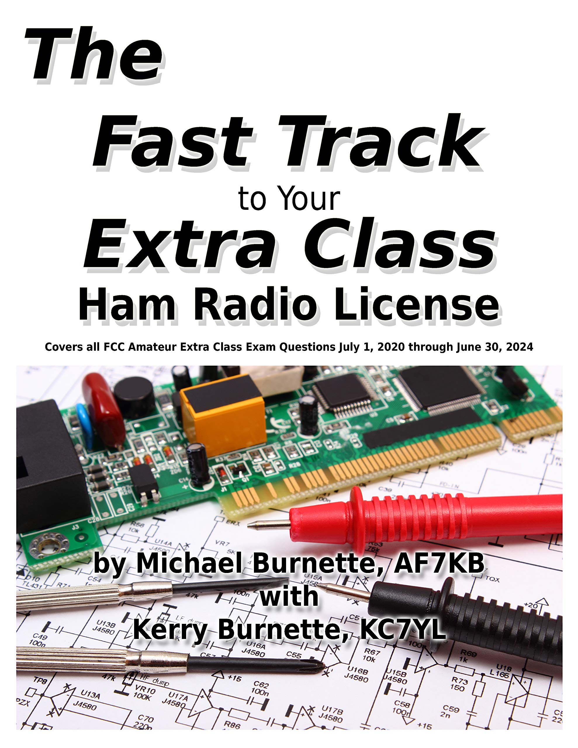 The Fast Track to Your Extra Class Ham Radio License Covers all FCC