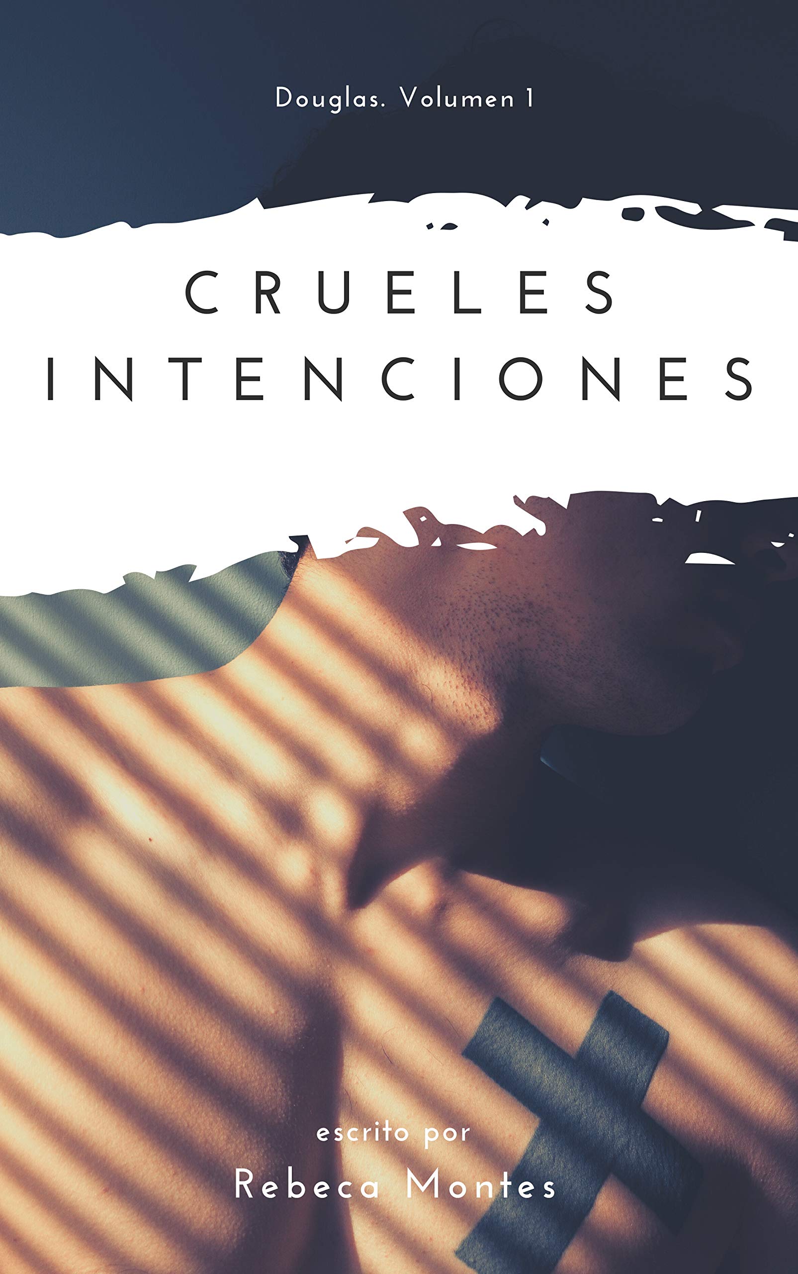 Crueles Intenciones (Douglas nº 1) (Spanish Edition) by Rebeca Montes